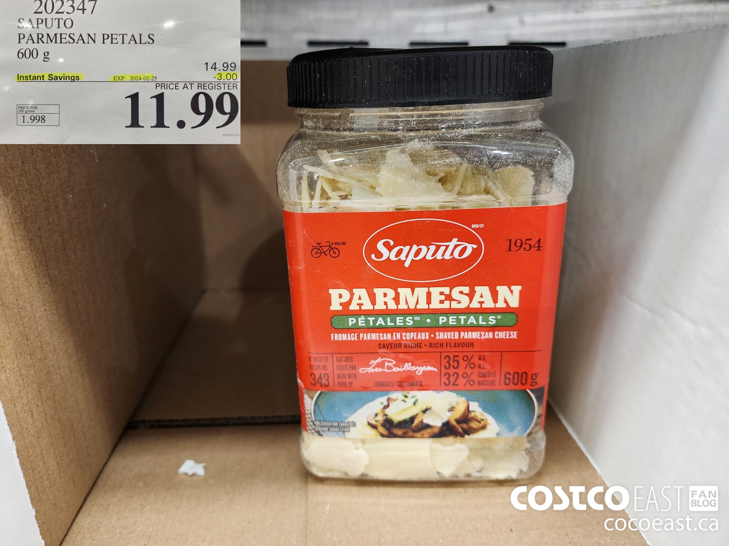 202347 SAPUTO PARMESAN PETALS 600 G ($3.00 INSTANT SAVINGS EXPIRES ON 2024-02-25) $11.99