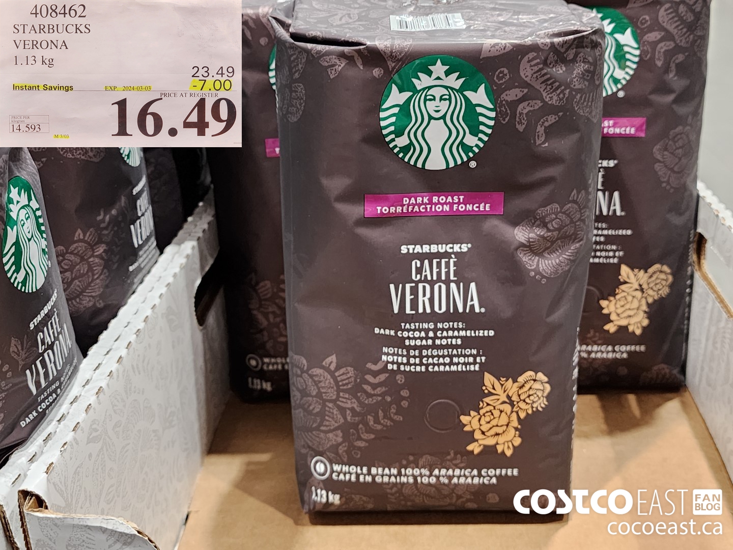 408462 STARBUCKS VERONA 1.13 kg ($7.00 INSTANT SAVINGS EXPIRES ON 2024-03-03) $16.49