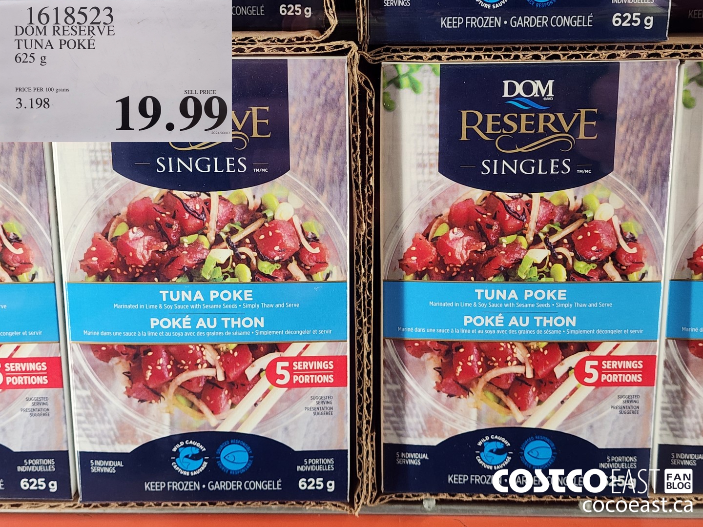 1618523 DOM RESERVE TUNA POKE 625 g $19.99