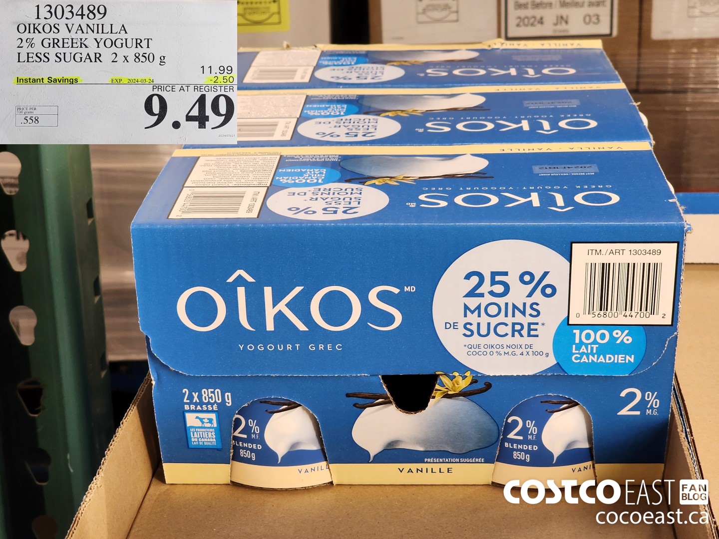 1303489 OIKOS VANILLA 2% GREEK YOGURT LESS SUGAR 2 x 850g ($2.50 INSTANT SAVINGS EXPIRES ON 2024-03-24) $9.49