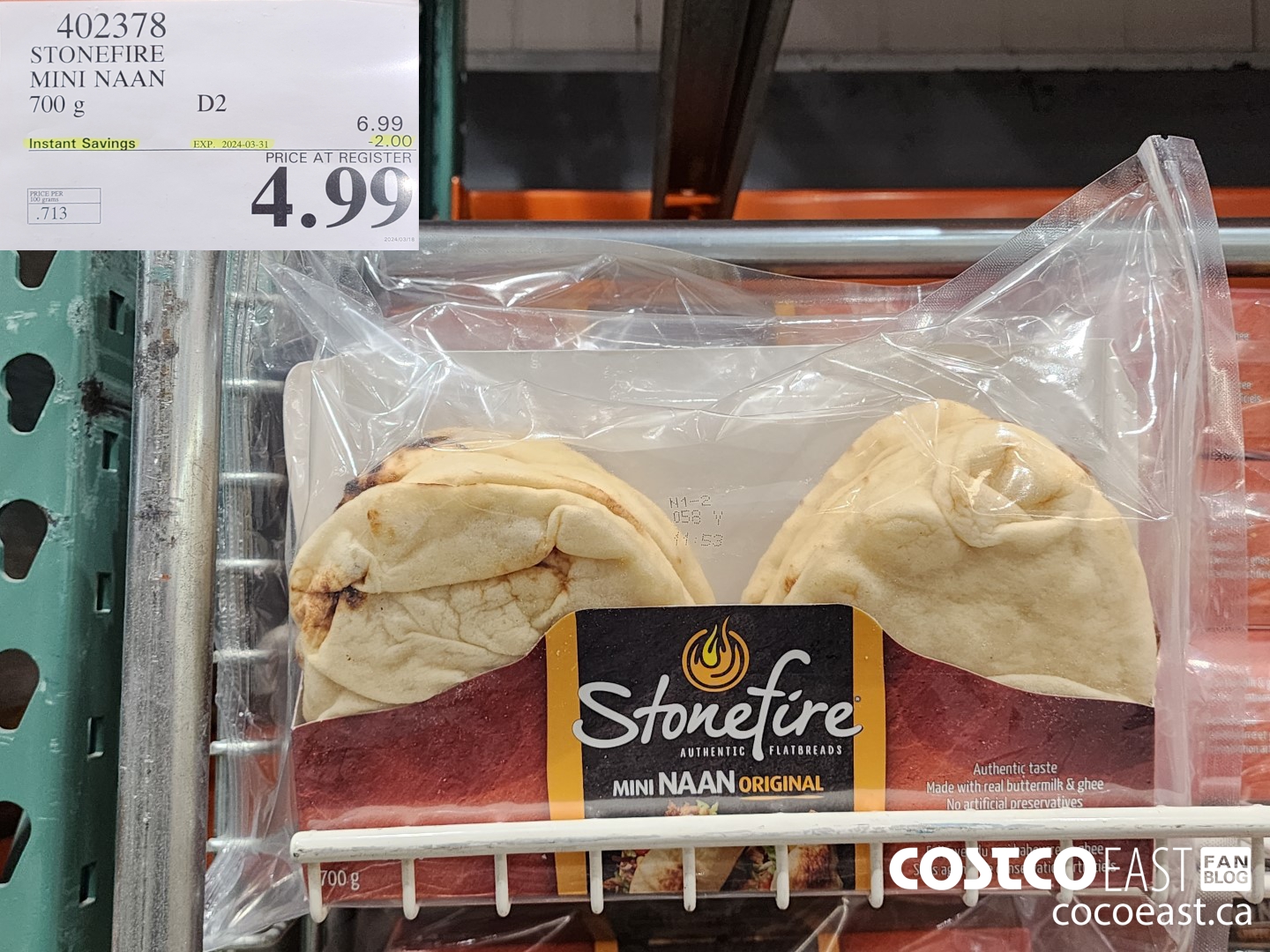 402378 STONEFIRE MINI NAAN 700 g ($2.00 INSTANT SAVINGS EXPIRES ON 2024-03-31) $4.99