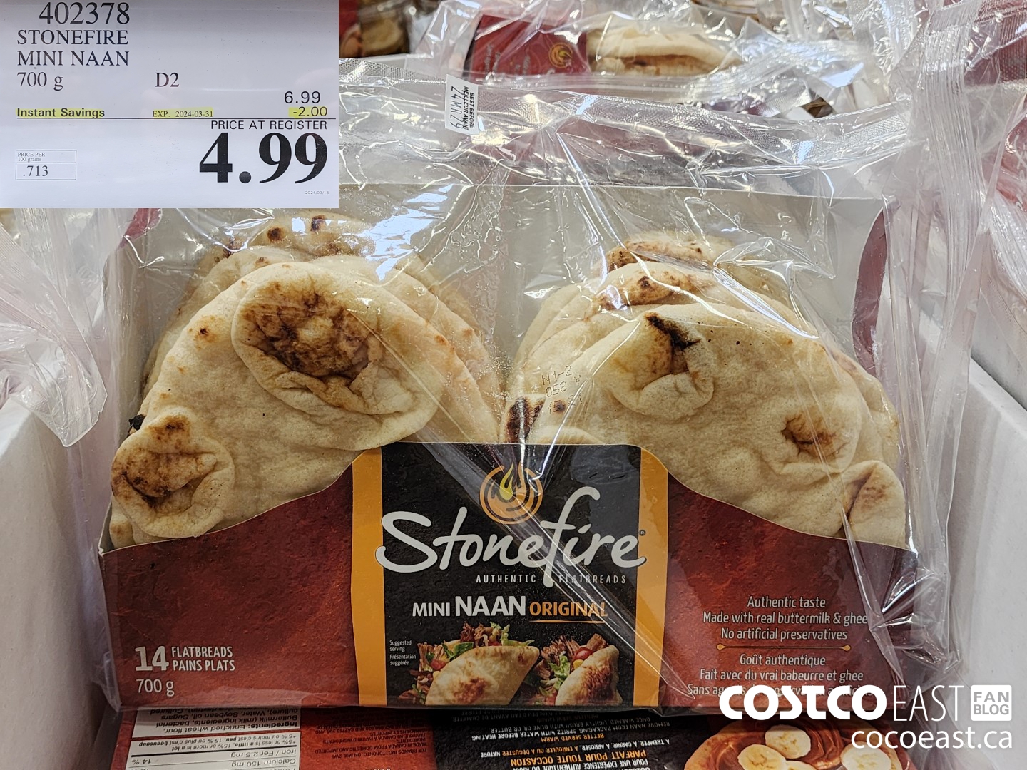 402378 STONEFIRE MINI NAAN 700 g  ($2.00 INSTANT SAVINGS EXPIRES ON 2024-03-31) $4.99