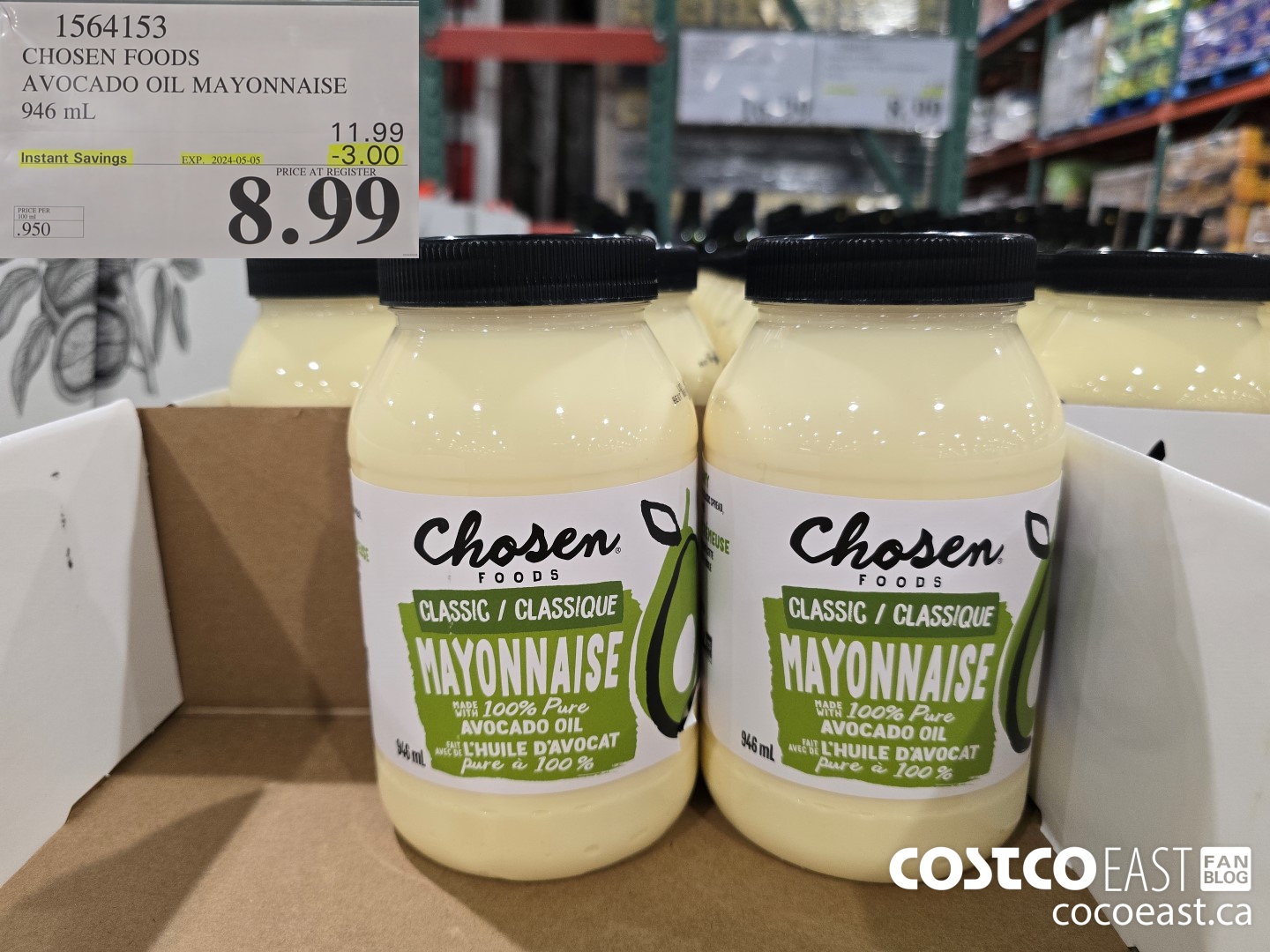 1564153 CHOSEN FOODS AVOCADO OIL MAYONNAISE 946 mL ($3.00 INSTANT SAVINGS EXPIRES ON 2024-05-05) $8.99