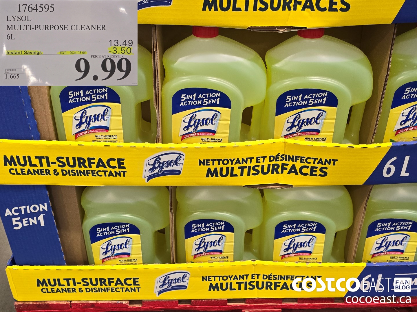 1764595 LYSOL MULTI-PURPOSE CLEANER 6L ($3.50 INSTANT SAVINGS EXPIRES ON 2024-05-05) $9.99