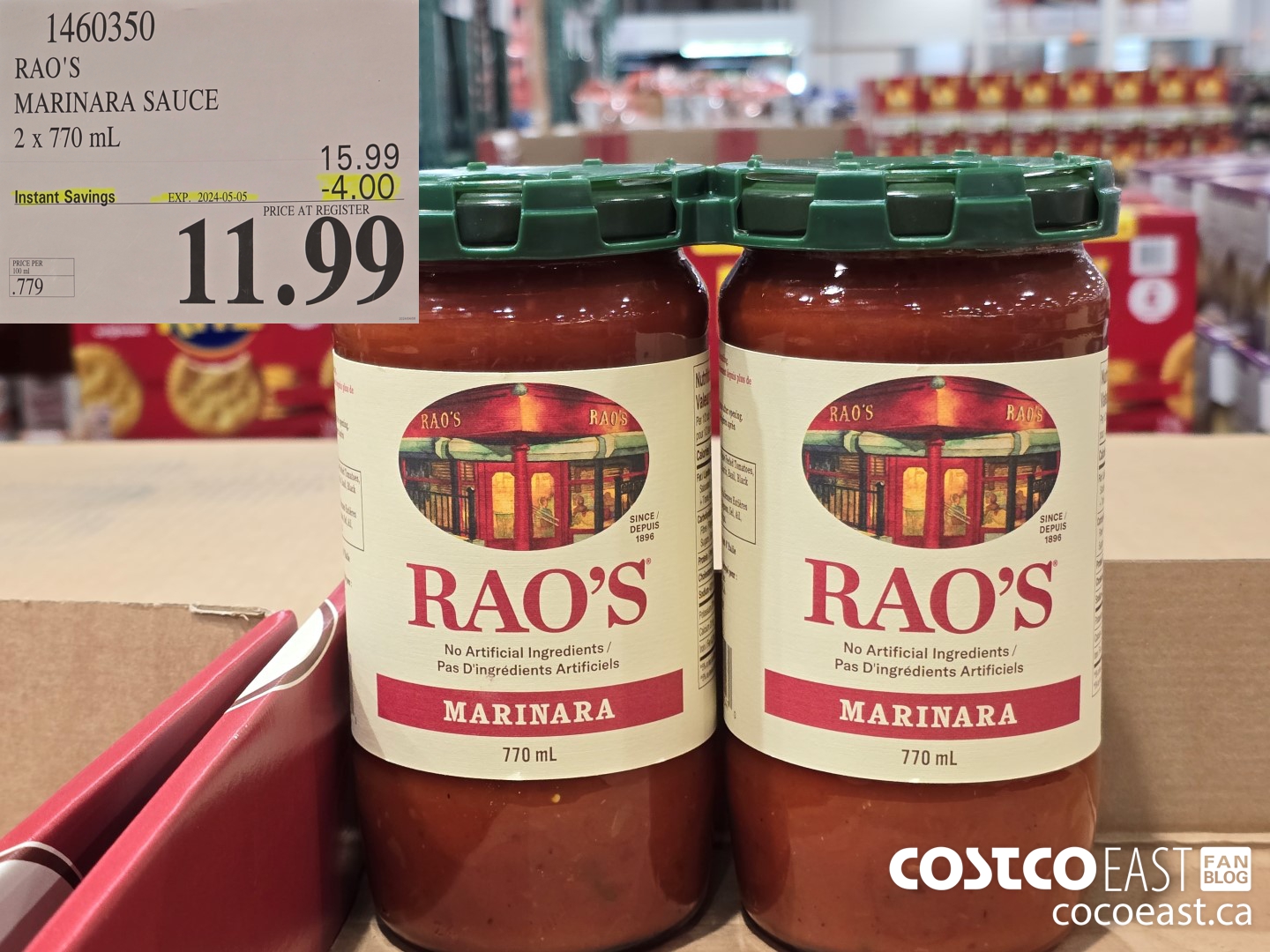 1460350 RAO'S MARINARA SAUCE 2 x 770 mL ($4.00 INSTANT SAVINGS EXPIRES ON 2024-05-05) $11.99