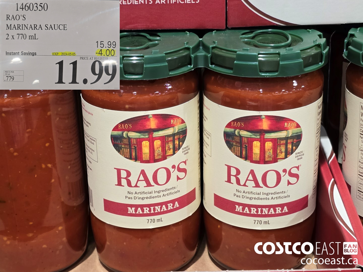 1460350 RAO'S MARINARA SAUCE 2 x 770 mL ($4.00 INSTANT SAVINGS EXPIRES ON 2024-05-05) $11.99