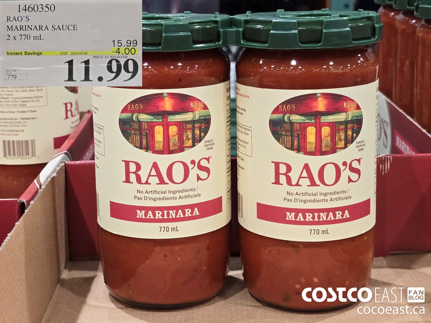 1460350 RAO'S MARINARA SAUCE 2 x 770 mL ($4.00 INSTANT SAVINGS EXPIRES ON 2024-05-05) $11.99