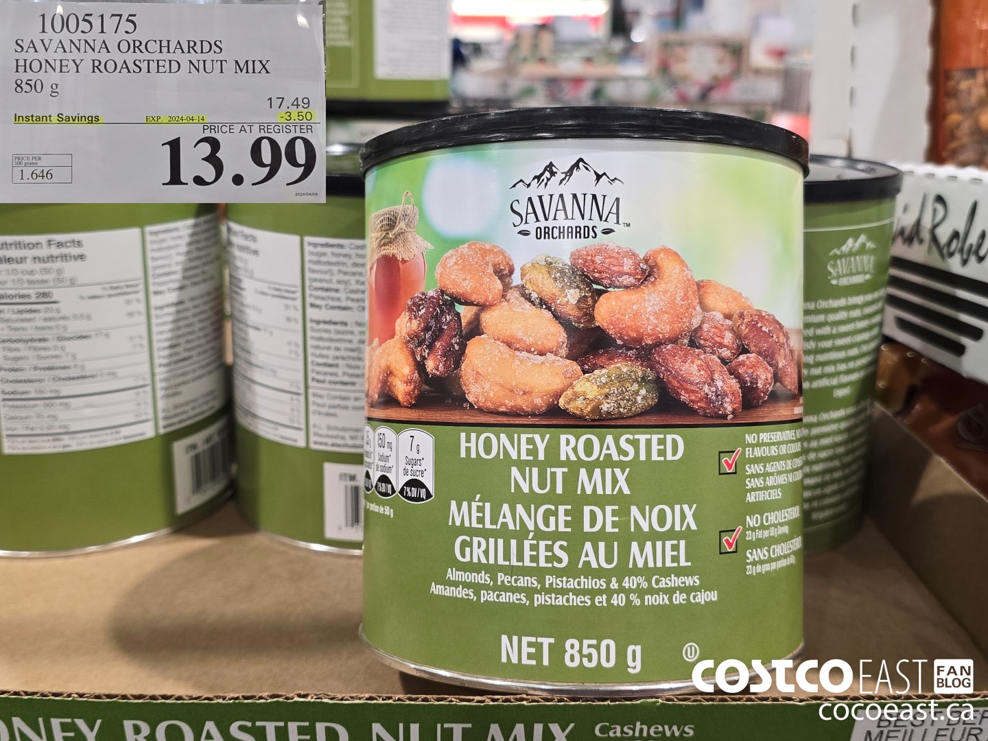 1005175 SAVANNA ORCHARDS HONEY ROASTED NUT MIX 850 G ($3.50 INSTANT SAVINGS EXPIRES ON 2024-04-14) $13.99