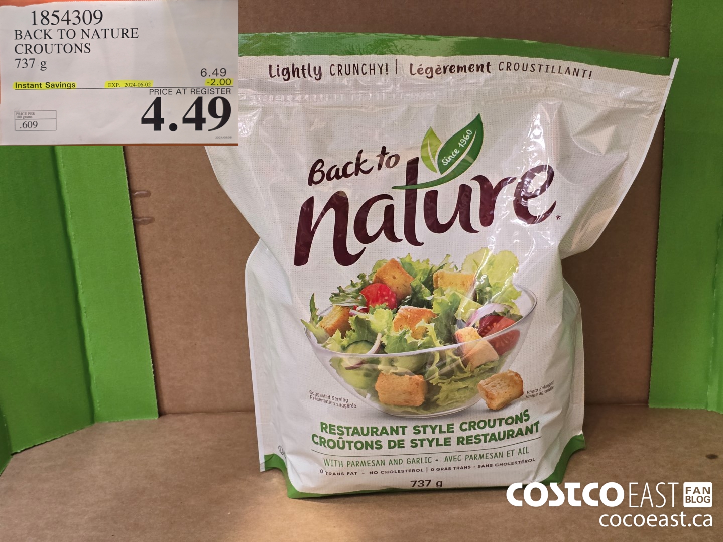 1854309 BACK TO NATURE CROUTONS 737 G ($2.00 INSTANT SAVINGS EXPIRES ON 2024-06-02) $4.49