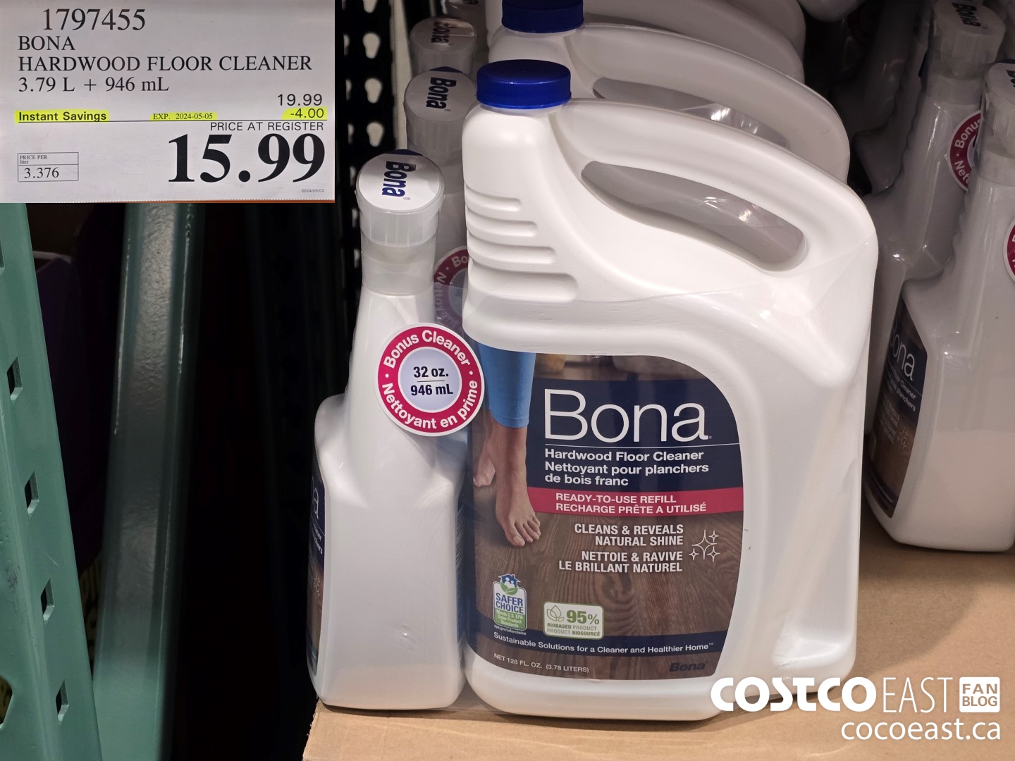 1797455 BONA HARDWOOD FLOOR CLEANER 3.79 L. + 946 mL ($4.00 INSTANT SAVINGS EXPIRES ON 2024-05-05) $15.99