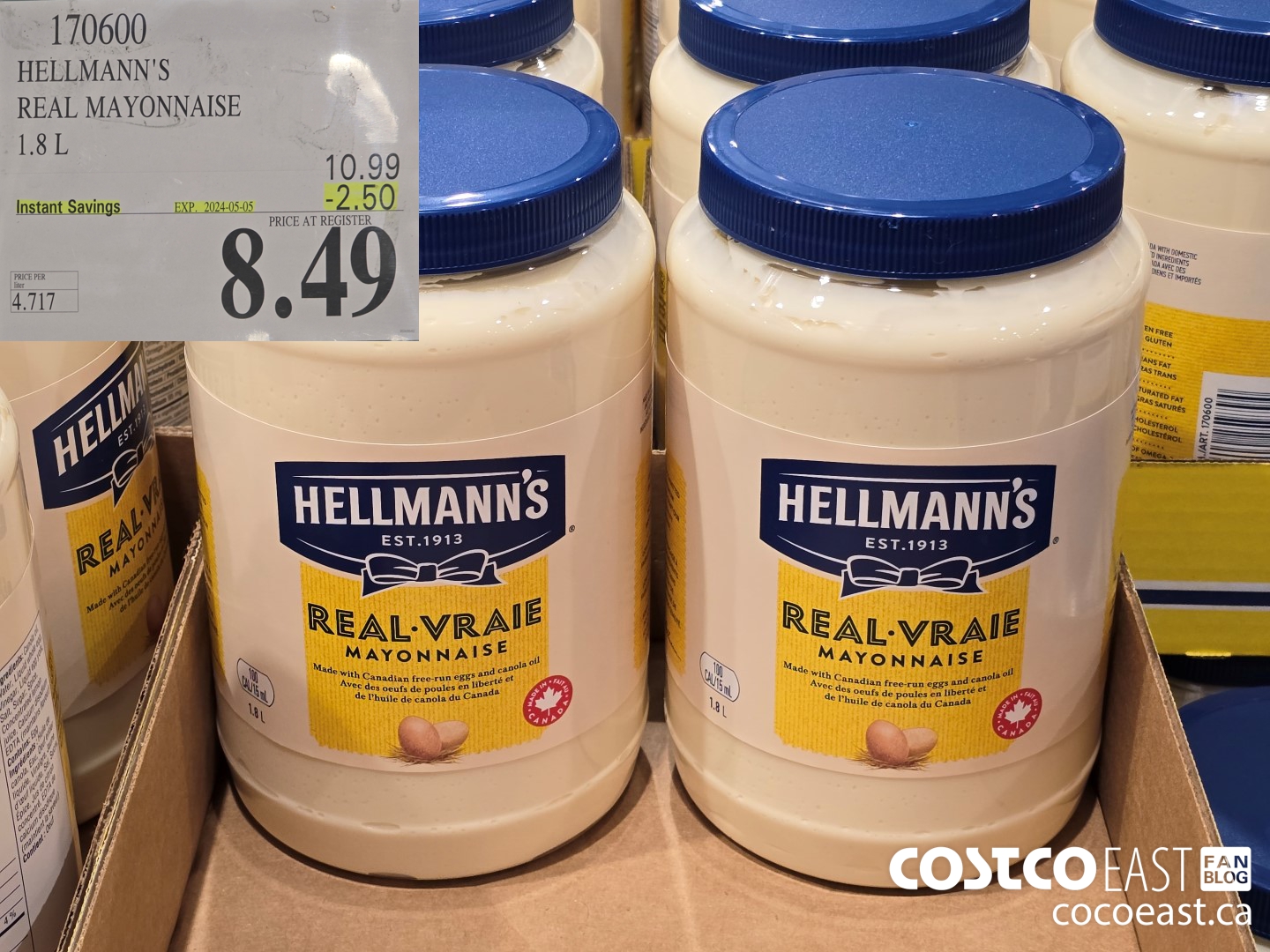 170600 HELLMANN'S REAL MAYONNAISE 1.8 L ($2.50 INSTANT SAVINGS EXPIRES ON 2024-05-05) $8.49