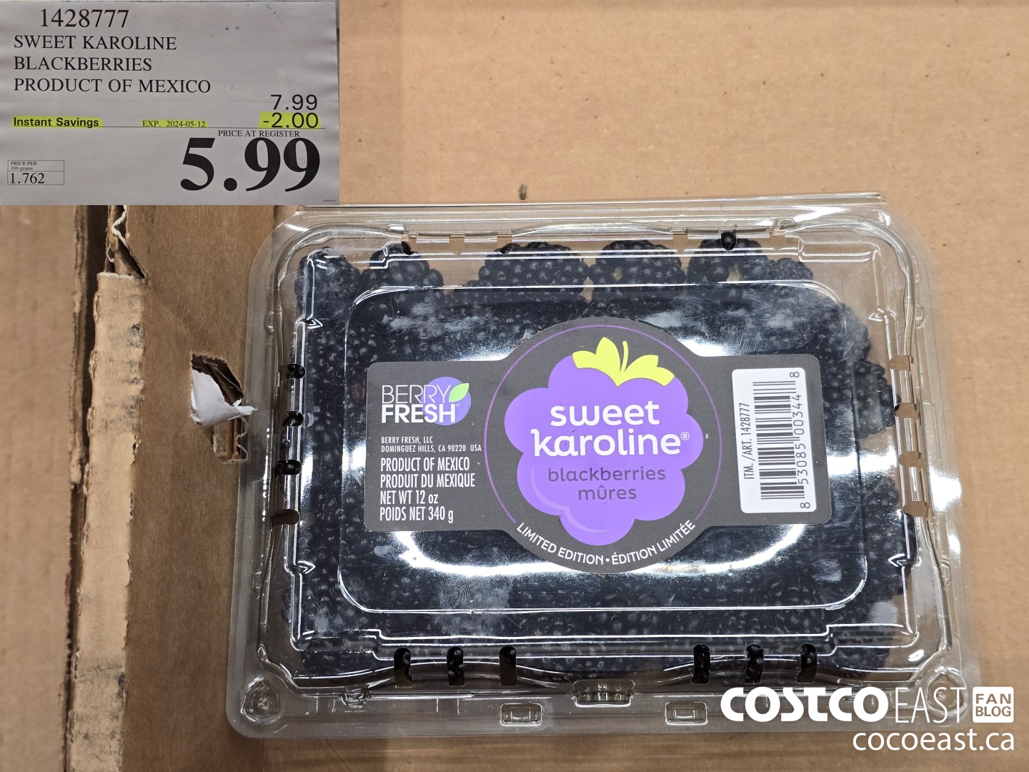 1428777 SWEET KAROLINE BLACKBERRIES PRODUCT OF MEXICO ($2.00 INSTANT SAVINGS EXPIRES ON 2024-05-12) $5.99