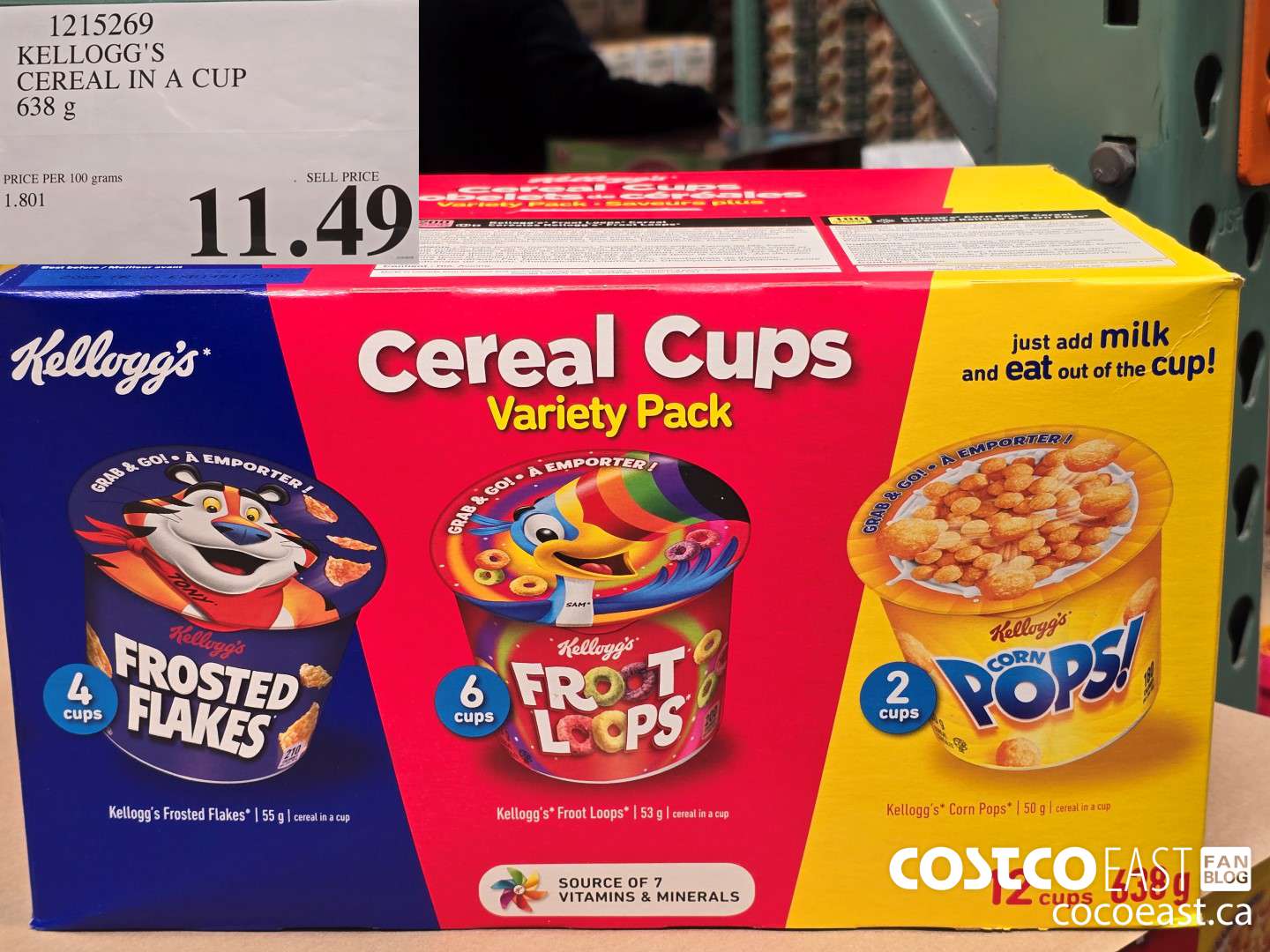1215269 KELLOGG'S CEREAL IN A CUP 638 G $11.49