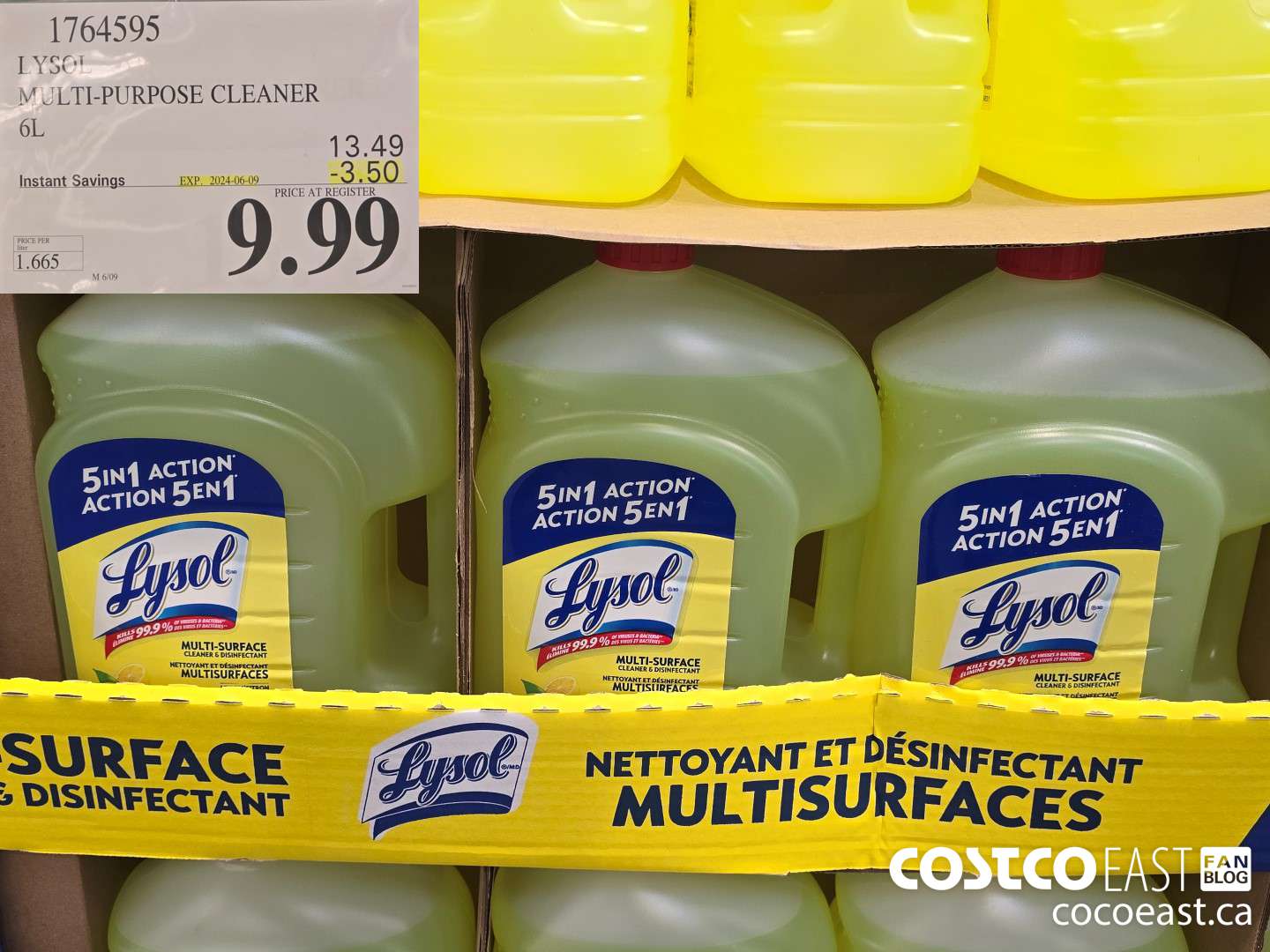 1764595 LYSOL MULTI-PURPOSE CLEANER 6L ($3.50 INSTANT SAVINGS EXPIRES ON 2024-06-09) $9.99