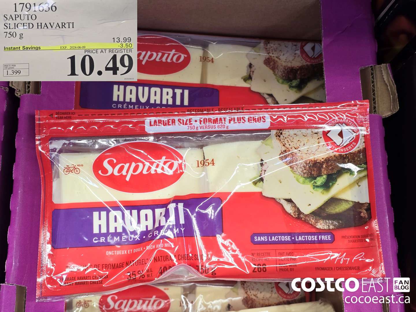 1791636 SAPUTO SLICED HAVARTI 750 g ($3.50 INSTANT SAVINGS EXPIRES ON 2024-06-09) $10.49