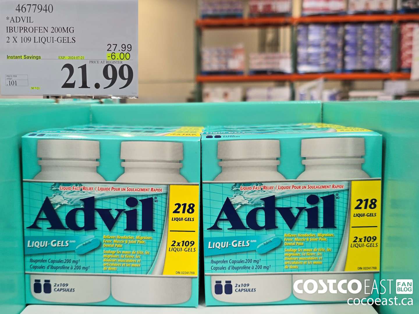 4677940 ADVIL IBUPROFEN 200MG 2 X 109 LIQUI-GELS ($6.00 INSTANT SAVINGS EXPIRES ON 2024-07-21) $21.99