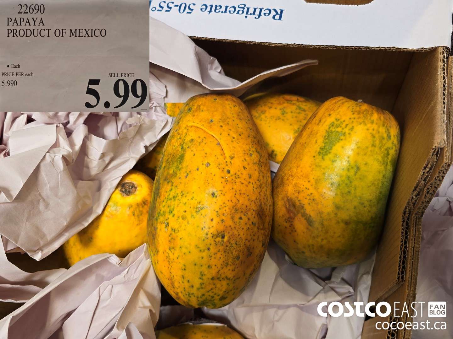 22690 PAPAYA PRODUCT OF MEXICO $5.99