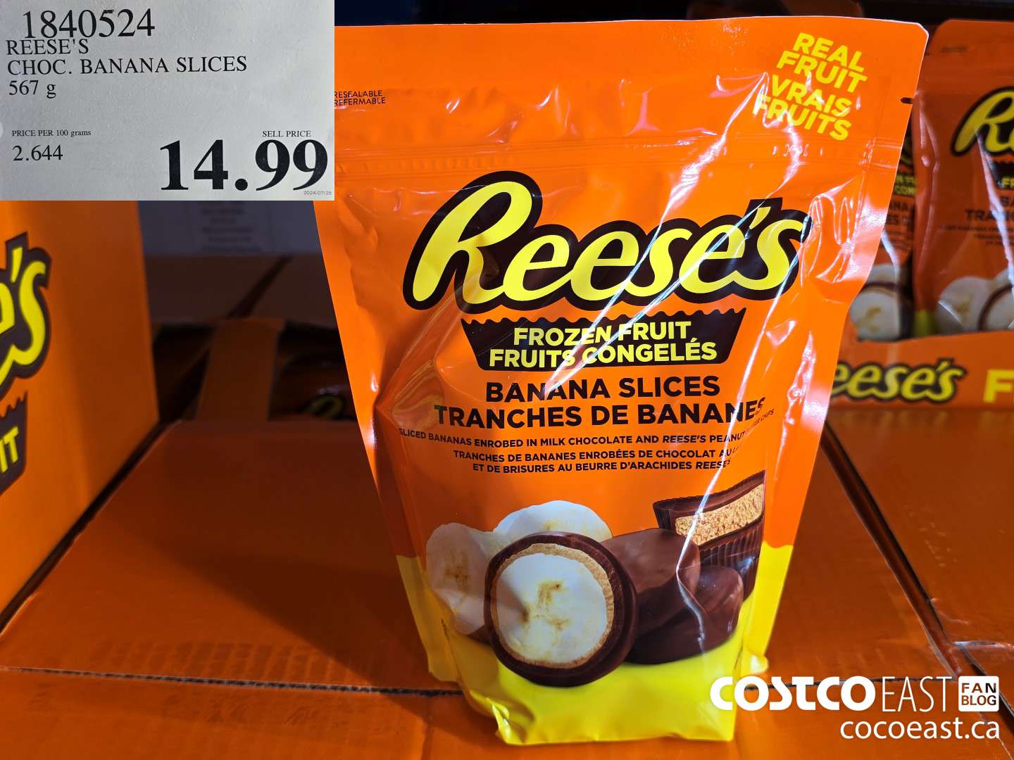 1840524 REESE CHOC. BANANA SLICES 567 g $14.99