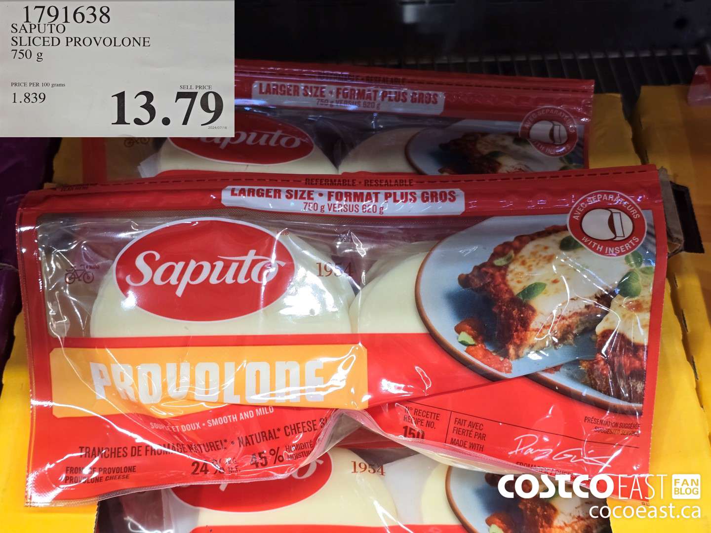 1791638 SAPUTO SLICED PROVOLONE 750 g ($3.00 INSTANT SAVINGS) $13.79