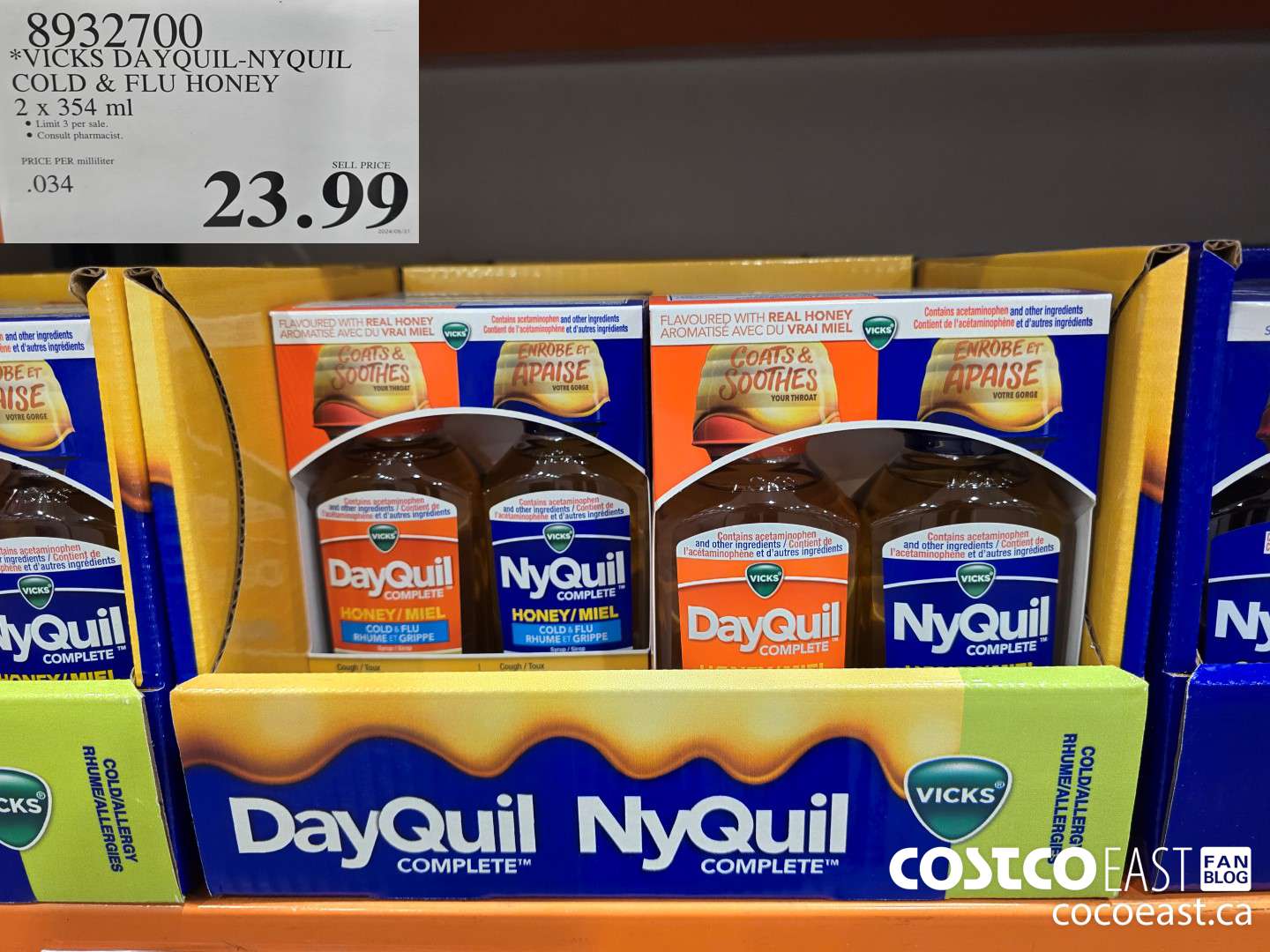 8932700 “VICKS DAYQUIL-NYQUIL COLD & FLU HONEY 2 X 354 ML $23.99