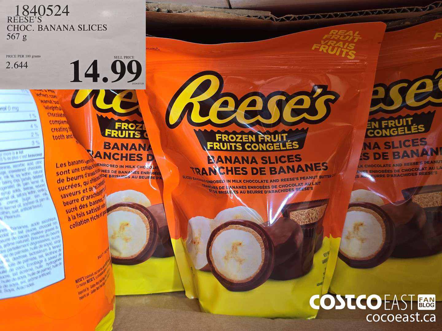1840524 REESE CHOC. BANANA SLICES 567 g $14.99