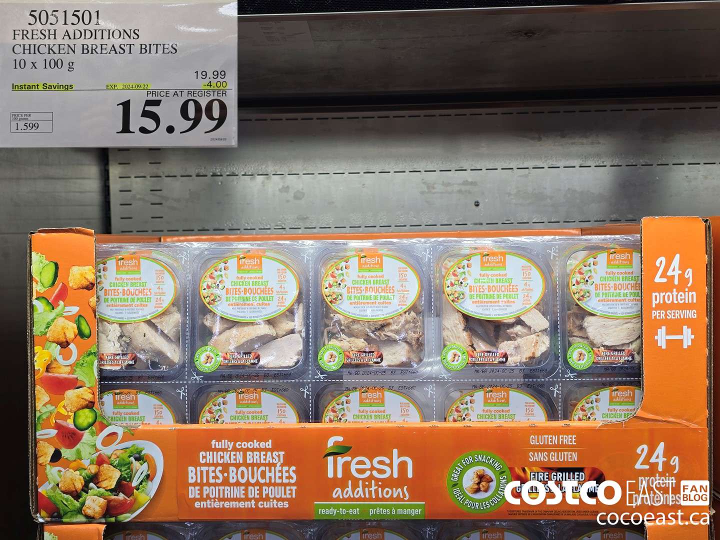 5051501 FRESH ADDITIONS CHICKEN BREAST BITES 10 X 100 G ($4.00 INSTANT SAVINGS EXPIRES ON 2024-09-22) $15.99
