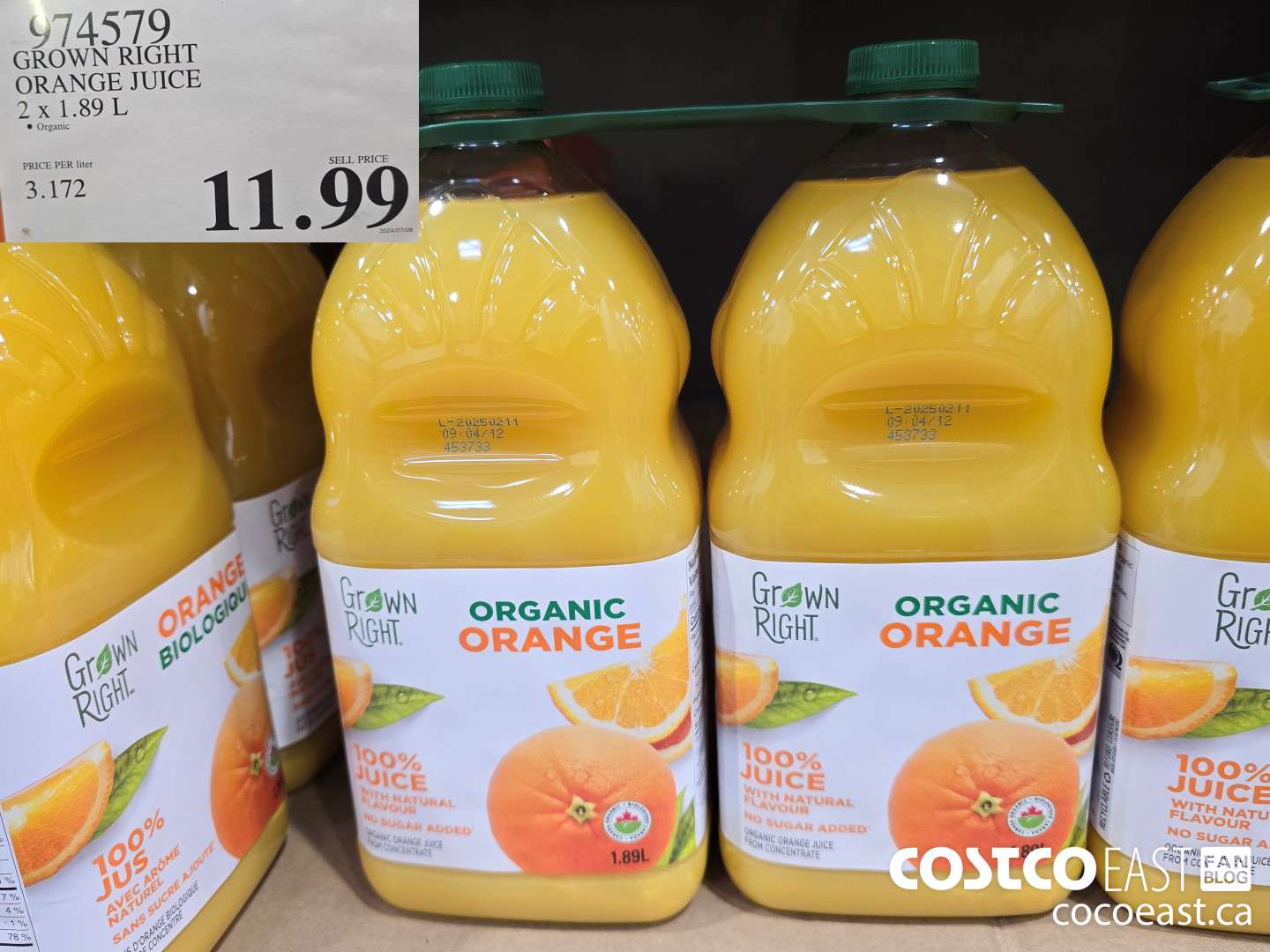 974579 GROWN RIGHT ORANGE JUICE 2 X 1.89 L $11.99