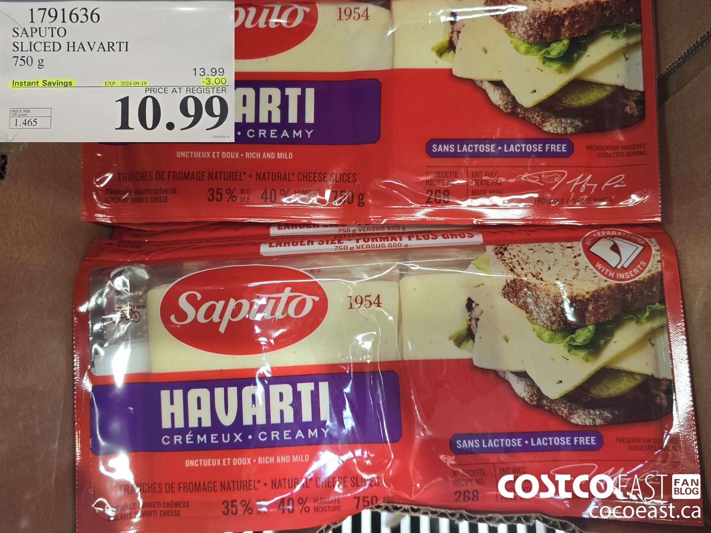1791636 SAPUTO SLICED HAVARTI 750 G ($3.00 INSTANT SAVINGS EXPIRES ON 2024-09-19) $10.99