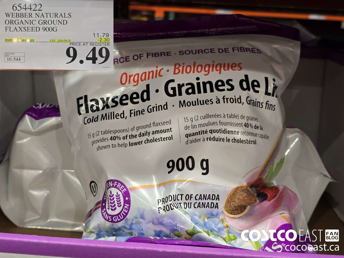 654422 WEBBER NATURALS ORGANIC GROUND FLAXSEED 900G ($2.30 INSTANT SAVINGS EXPIRES ON 2024-09-29) $9.49