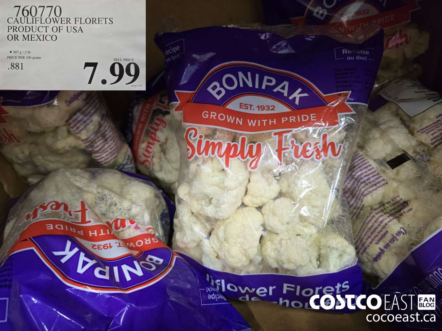 760770 CAULIFLOWER FLORETS PRODUCT OF USA OR MEXICO $7.99