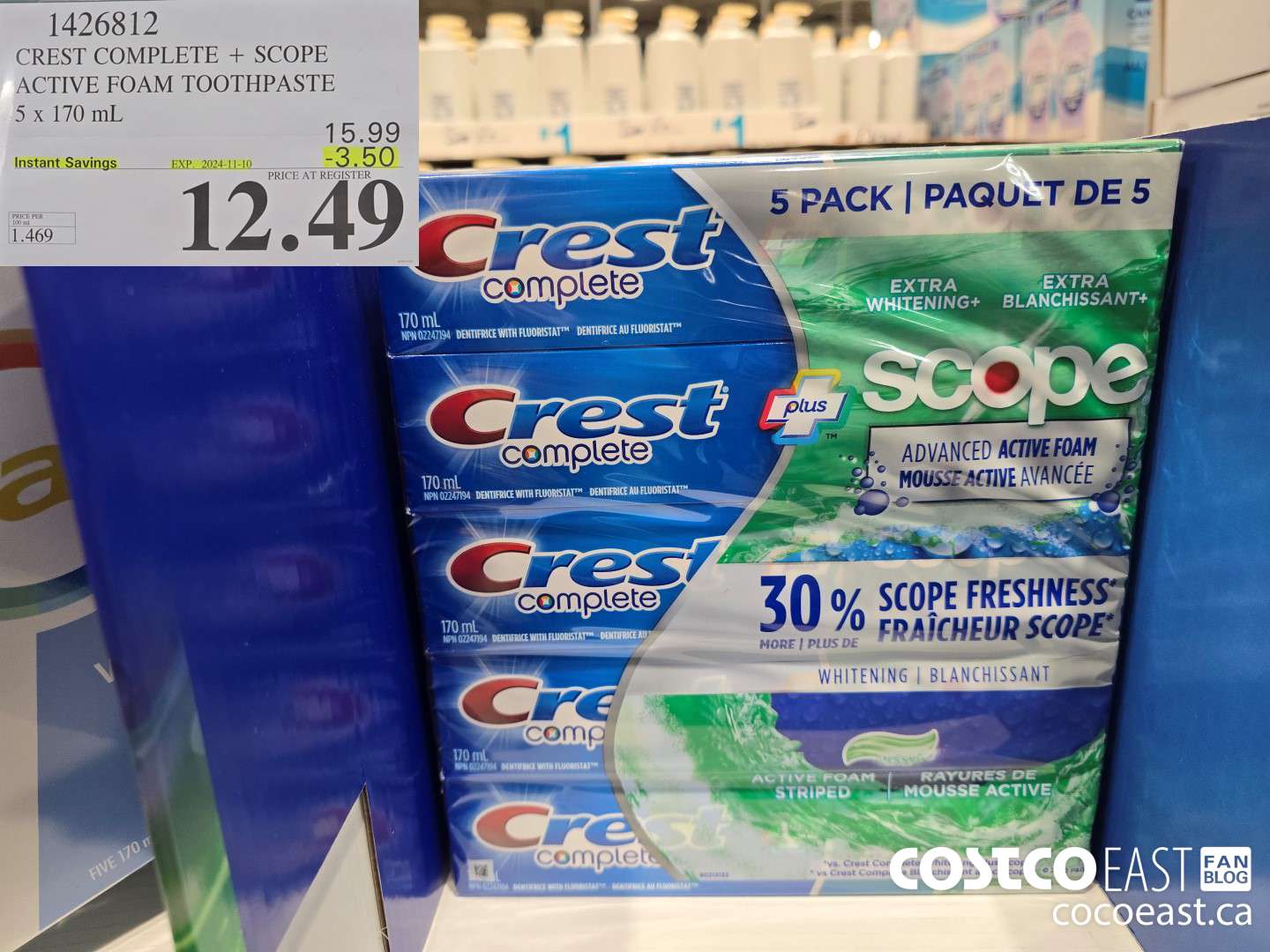 1426812 CREST COMPLETE + SCOPE ACTIVE FOAM TOOTHPASTE 5 X 170 ML ($3.50 INSTANT SAVINGS EXPIRES ON 2024-11-10) $12.49