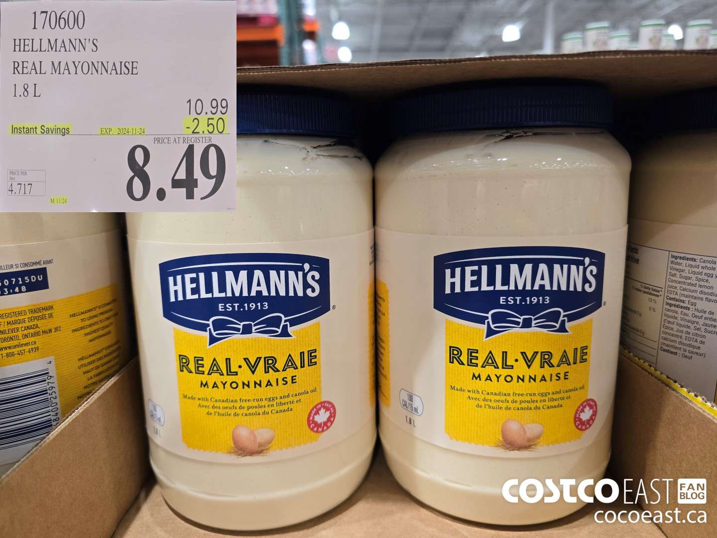 170600 HELLMANN'S REAL MAYONNAISE 1.8 L ($2.50 INSTANT SAVINGS EXPIRES ON 2024-11-24) $8.49