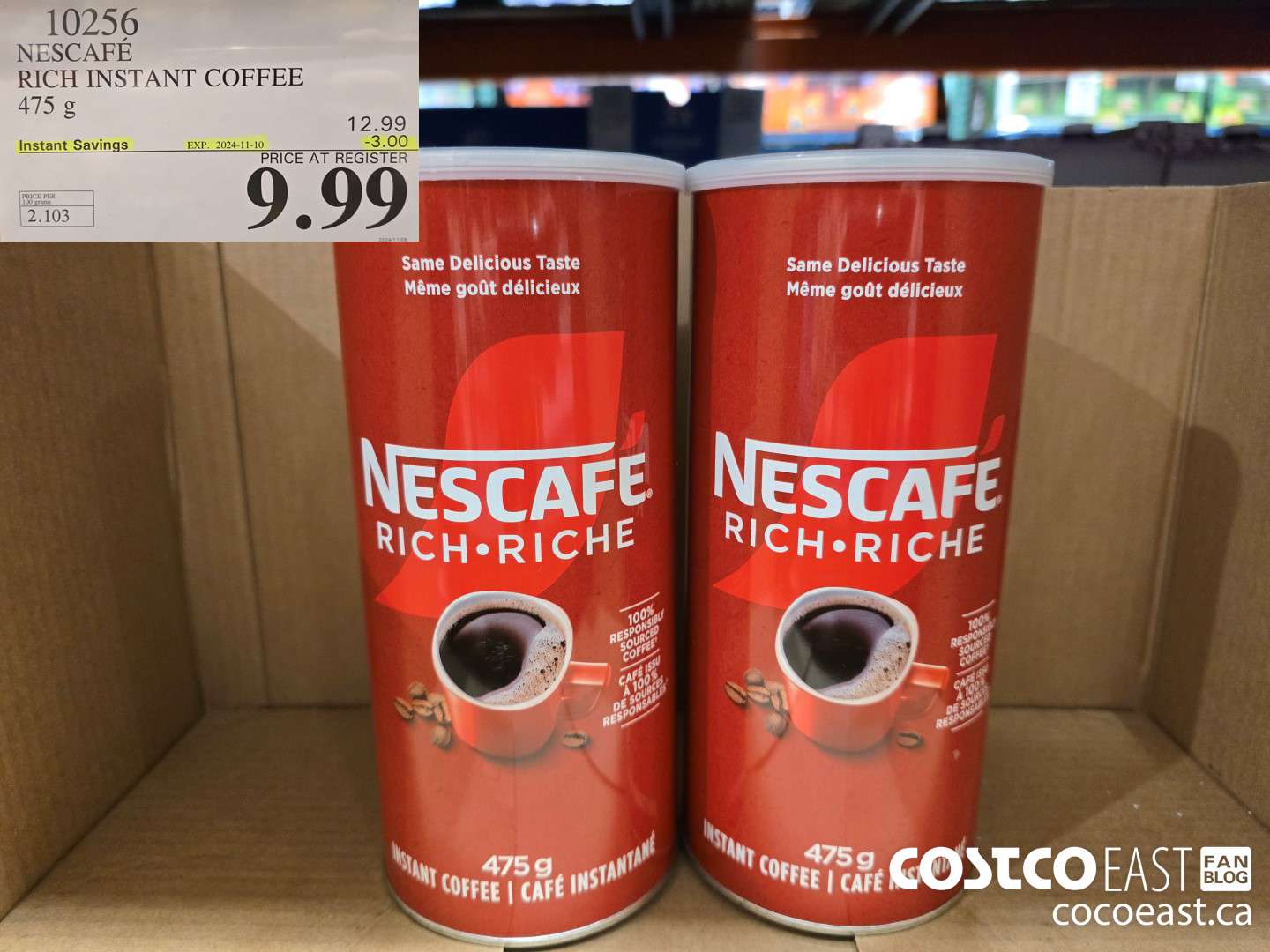 10256 NESCAFE RICH INSTANT COFFEE 475 G ($3.00 INSTANT SAVINGS EXPIRES ON 2024-11-10) $9.99