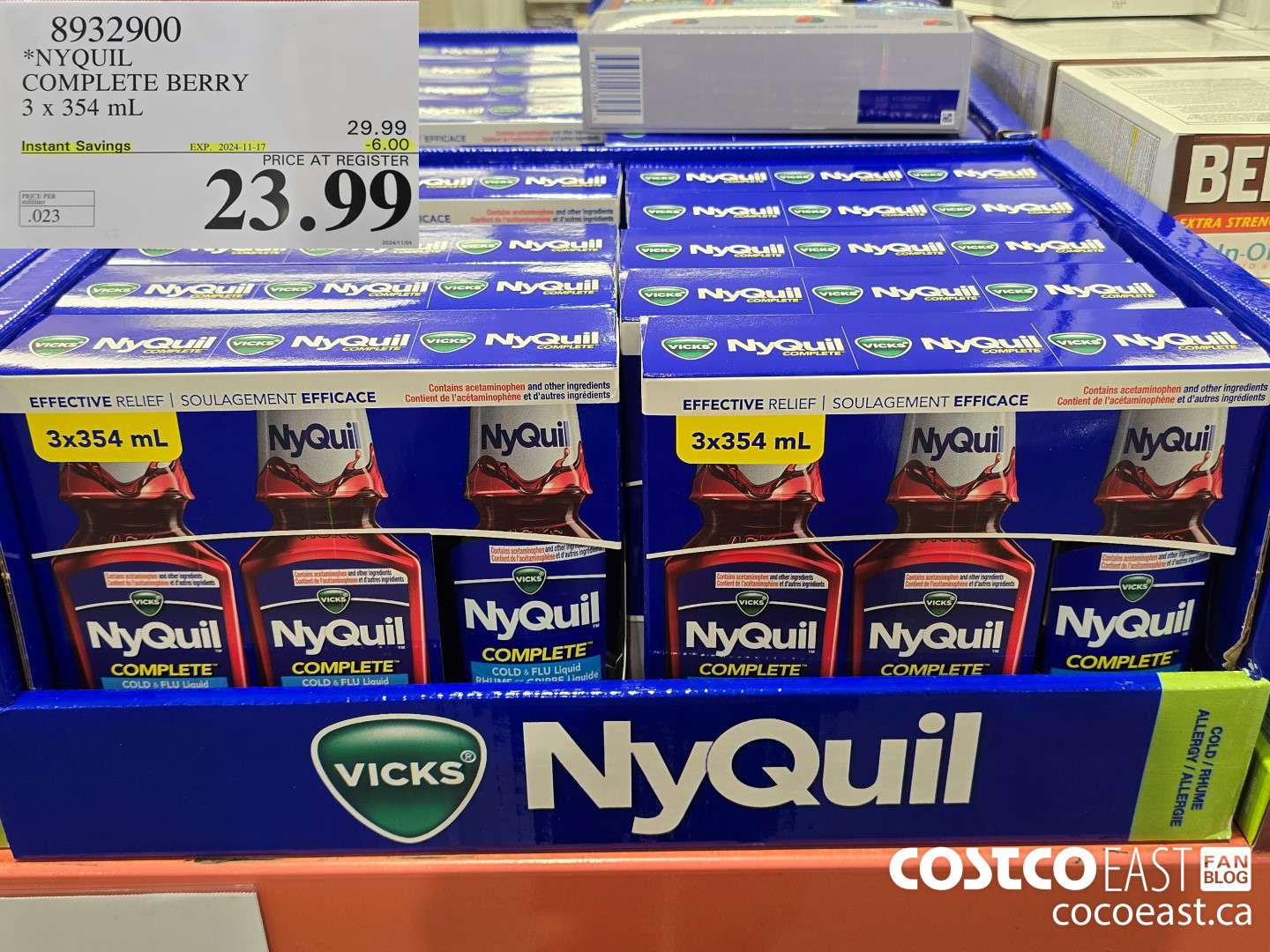 8932900 NYQUIL COMPLETE BERRY 3 X 354 mL ($6.00 INSTANT SAVINGS EXPIRES ON 2024-11-17) $23.99