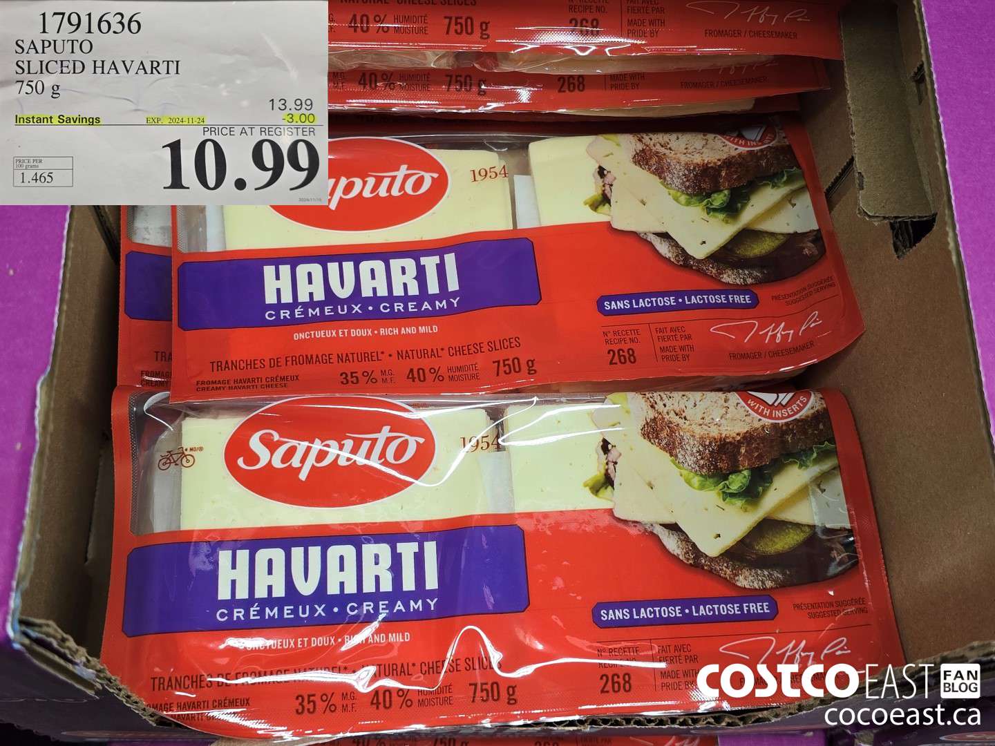 1791636 SAPUTO SLICED HAVARTI 750 G ($3.00 INSTANT SAVINGS EXPIRES ON 2024-11-24) $10.99