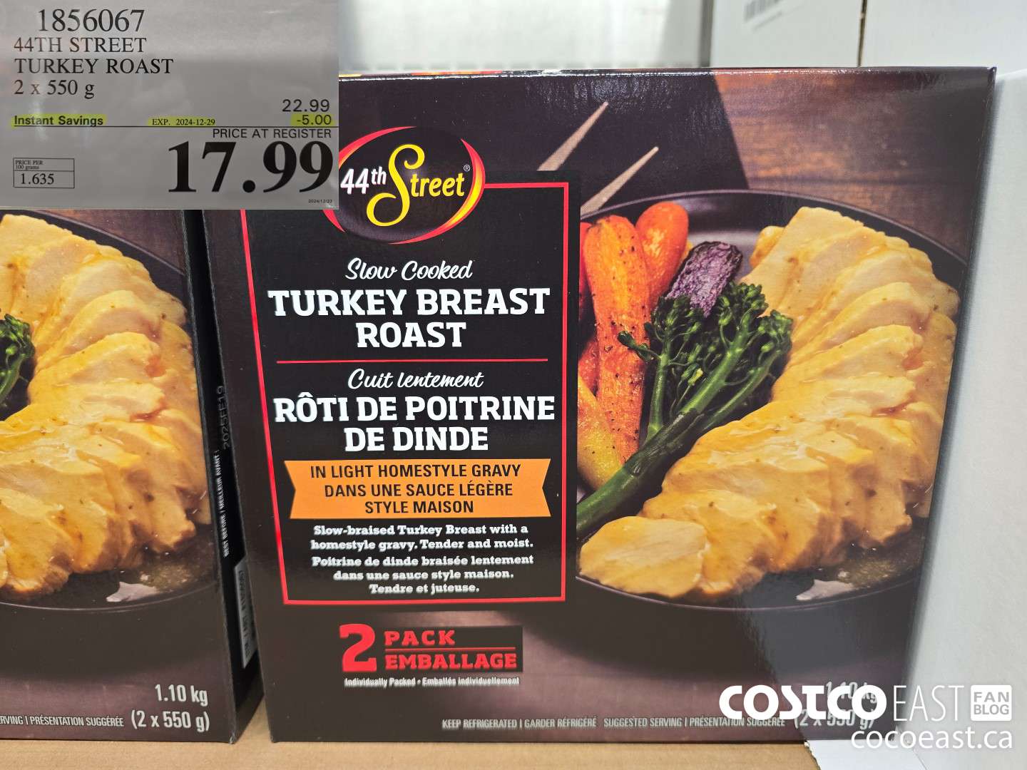 1856067 44TH STREET TURKEY ROAST 2 x 550 g ($5.00 INSTANT SAVINGS EXPIRES ON 2024-12-29) $17.99