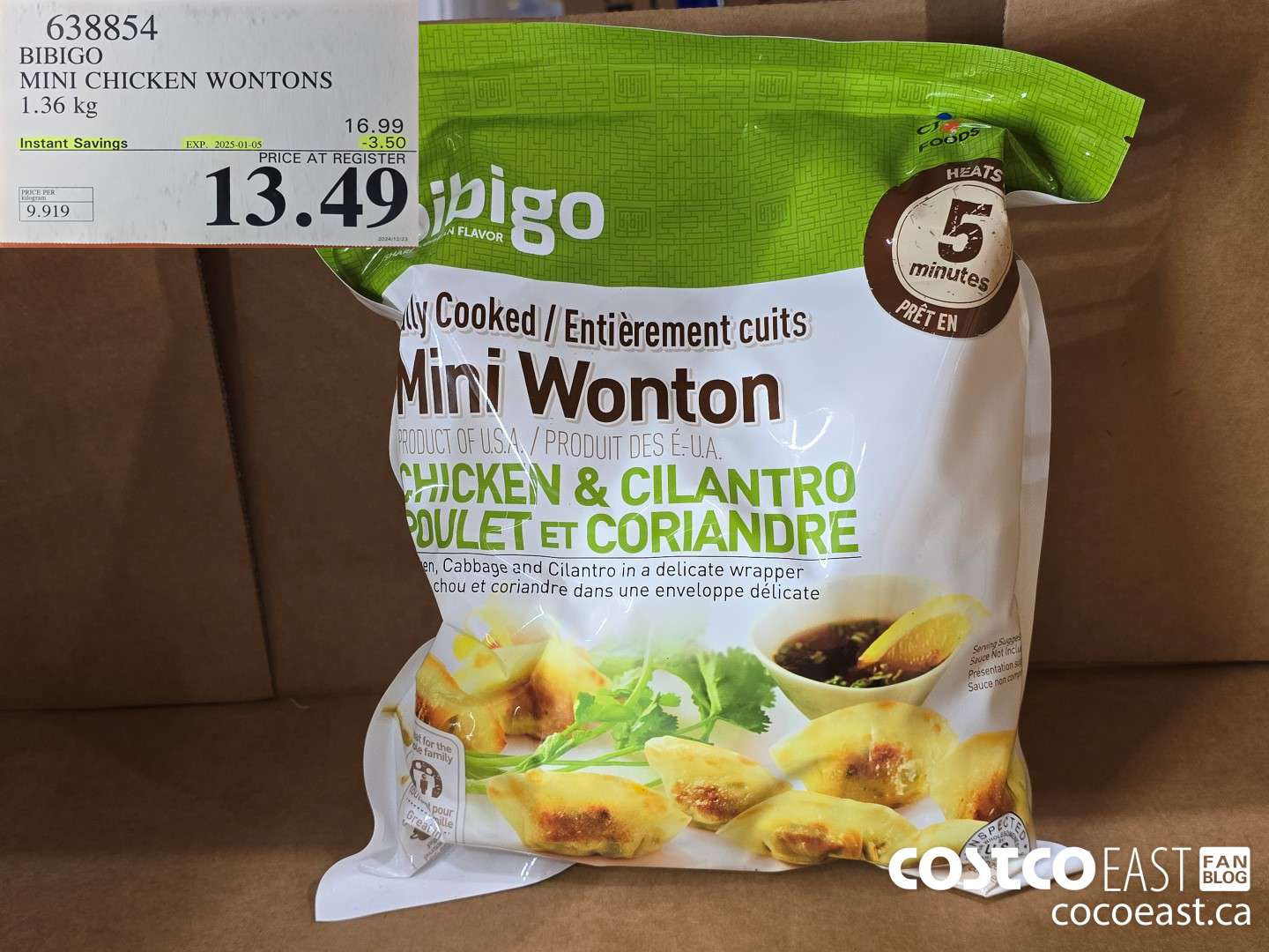 638854 BIBIGO MINI CHICKEN WONTONS 1.36 KG ($3.50 INSTANT SAVINGS EXPIRES ON 2024-01-05) $13.49