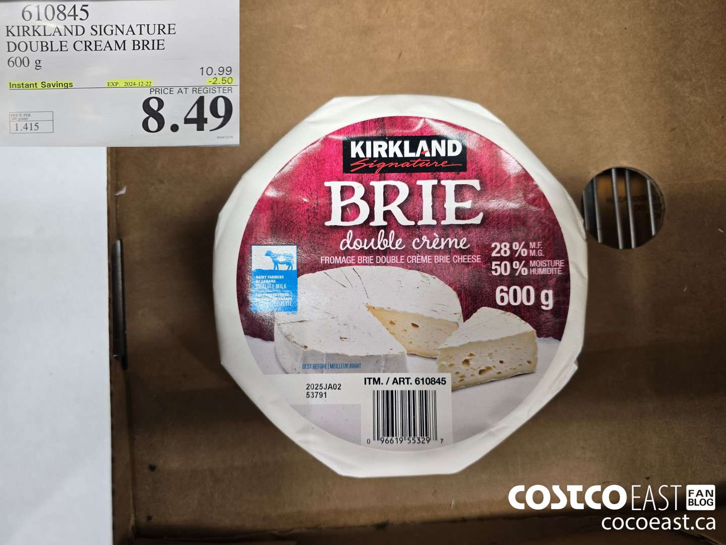 610845 KIRKLAND SIGNATURE DOUBLE CREAM BRIE 600 g ($2.50 INSTANT SAVINGS EXPIRES ON 2024-12-22) $8.49