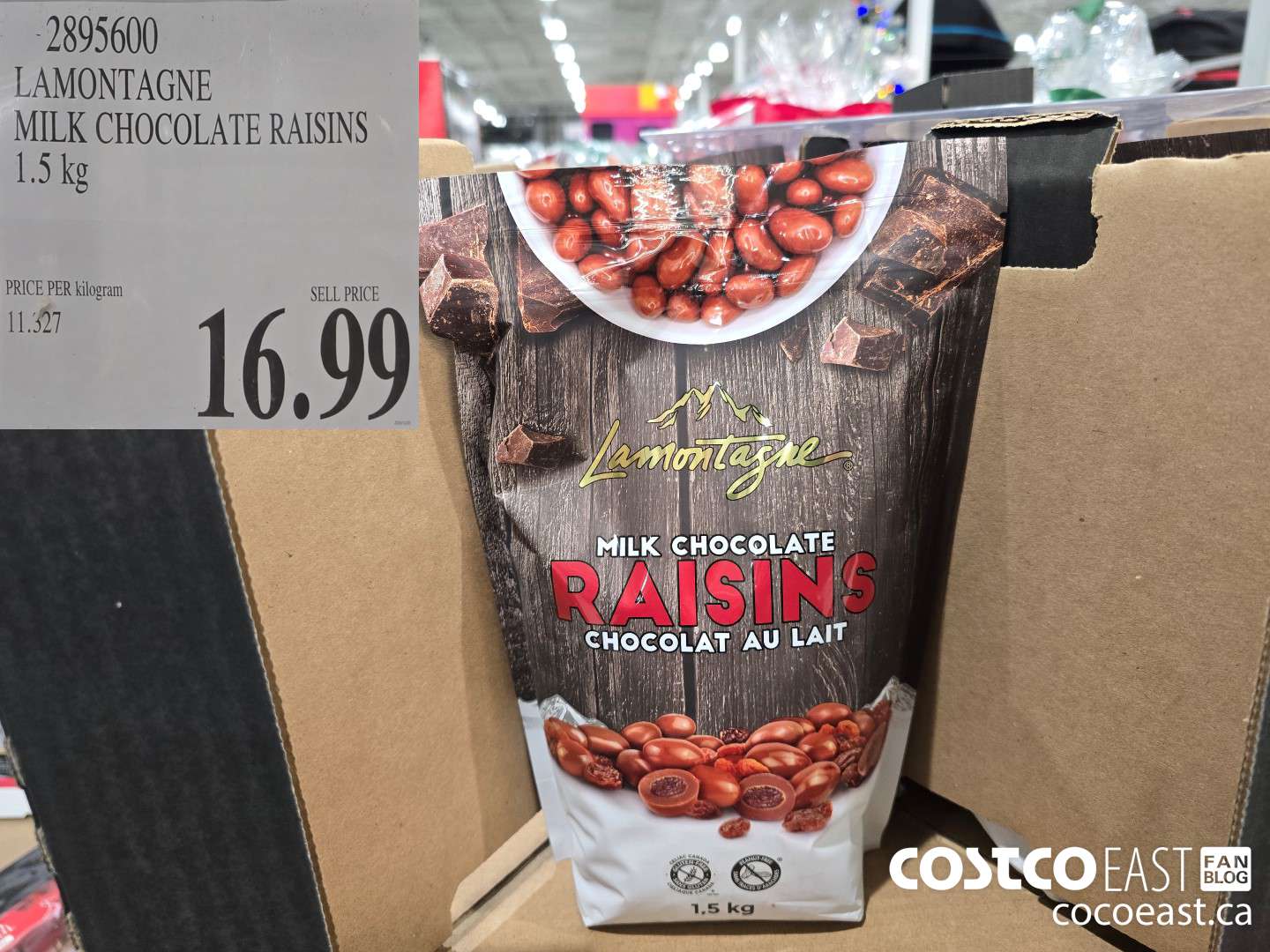 2895600 LAMONTAGNE MILK CHOCOLATE RAISINS 1.5 KG $16.99