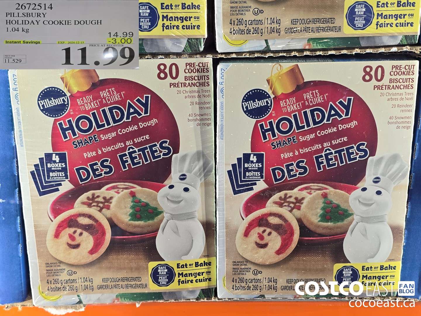 2672514 PILLSBURY HOLIDAY COOKIE DOUGH 1.04 kg ($3.00 INSTANT SAVINGS EXPIRES ON 2024-12-15) $11.99