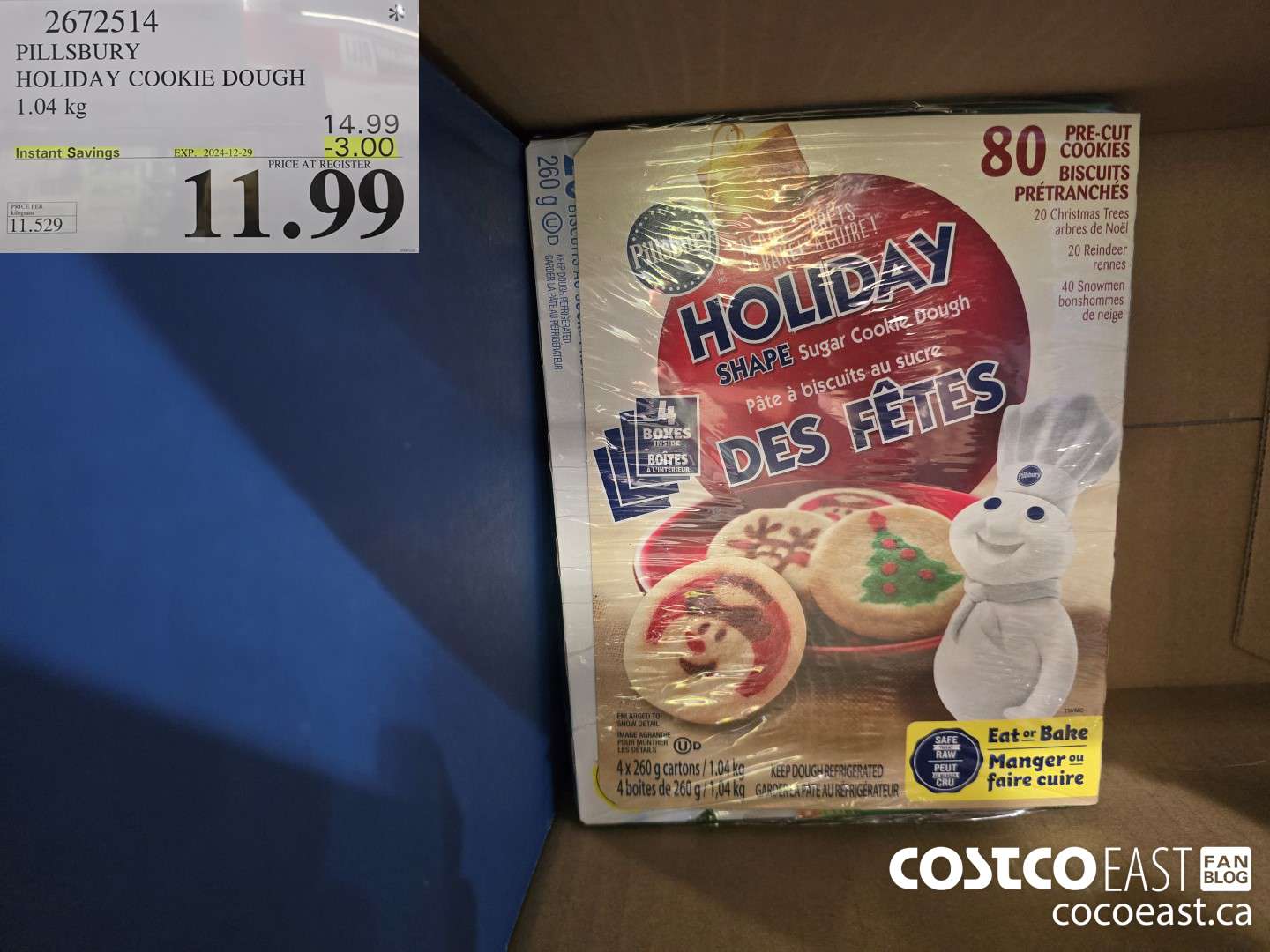 2672514 PILLSBURY HOLIDAY COOKIE DOUGH 1.04 kg ($3.00 INSTANT SAVINGS EXPIRES ON 2024-12-29) $11.99
