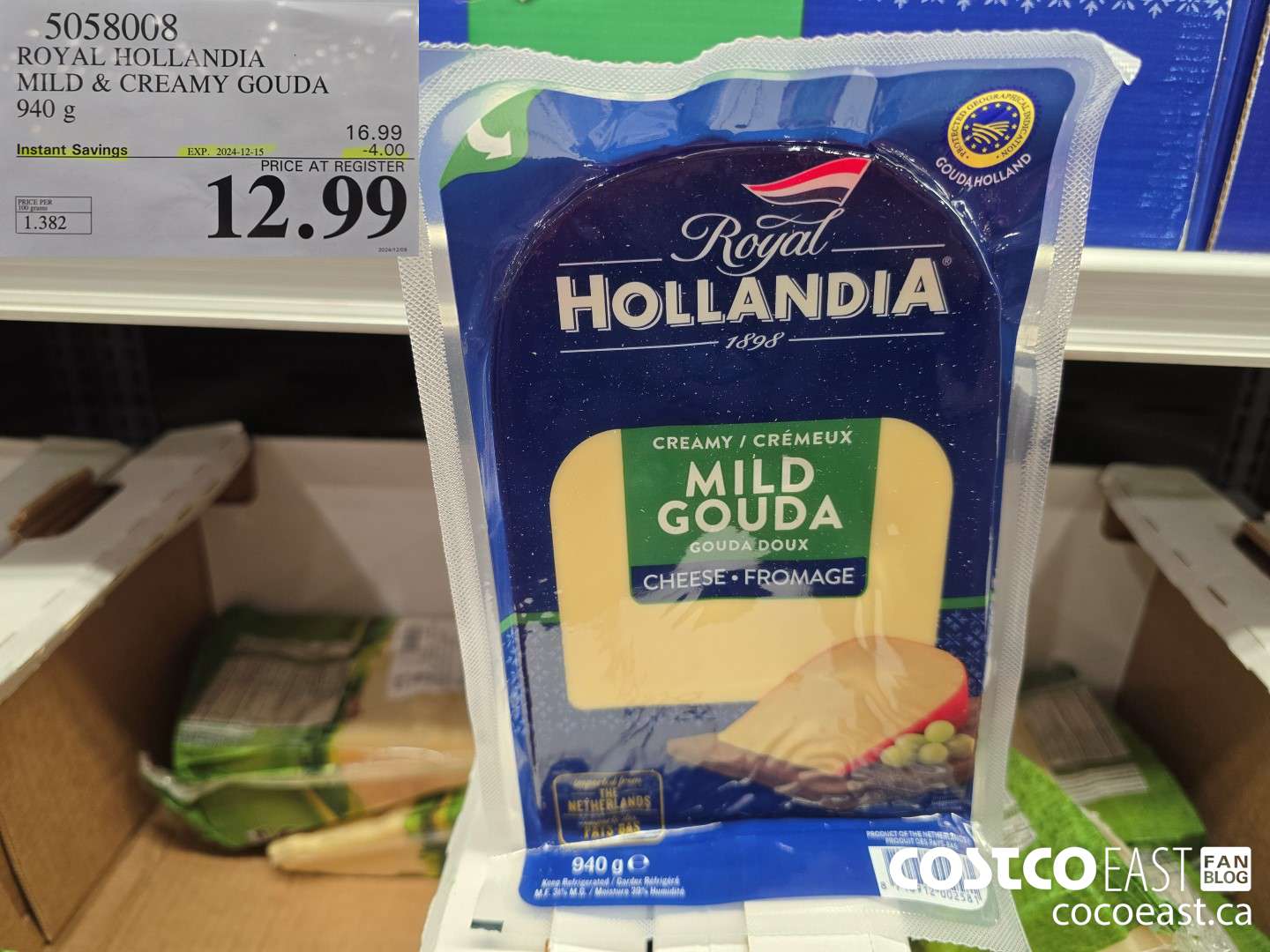 5058008 ROYAL HOLLANDIA MILD & CREAMY GOUDA 940 G ($4.00 INSTANT SAVINGS EXPIRES ON 2024-12-15) $12.99