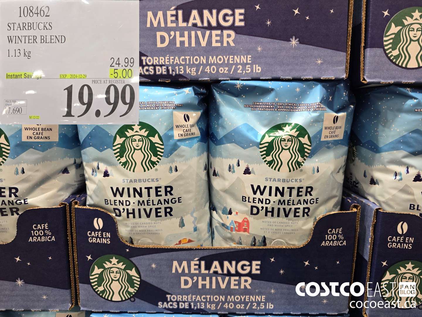 108462 STARBUCKS WINTER BLEND 1.13 KG 2024-112-29 ($5.00 INSTANT SAVINGS) $19.99