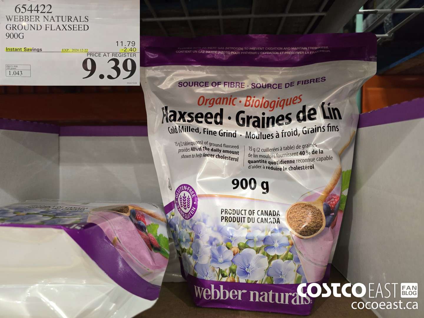 654422 WEBBER NATURALS ORGANIC GROUND FLAXSEED 900G ($2.40 INSTANT SAVINGS EXPIRES ON 2024-12-22) $9.39