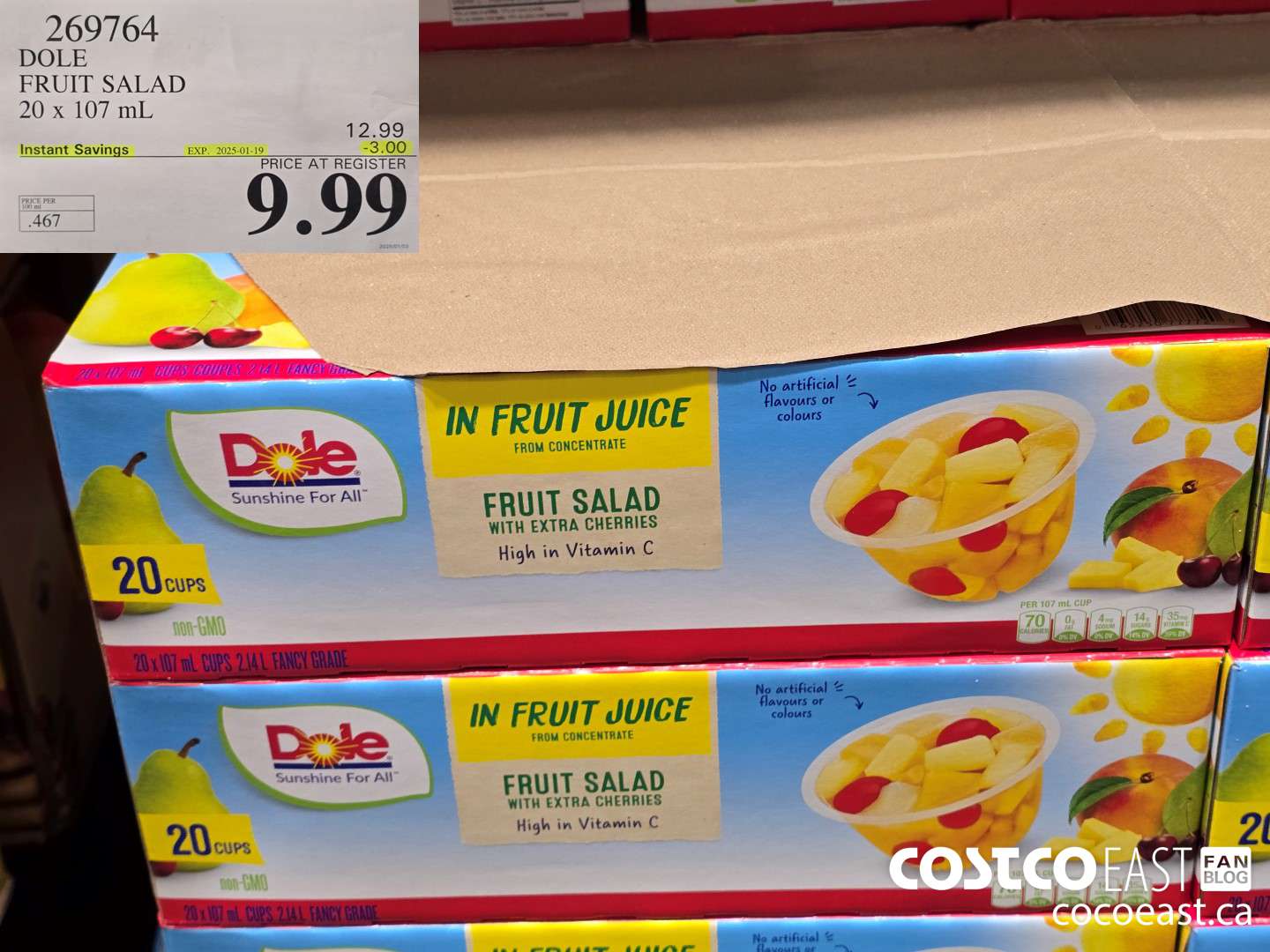 269764 DOLE FRUIT SALAD 20 x 107 mL ($3.00 INSTANT SAVINGS EXPIRES ON 2025-01-19) $9.99