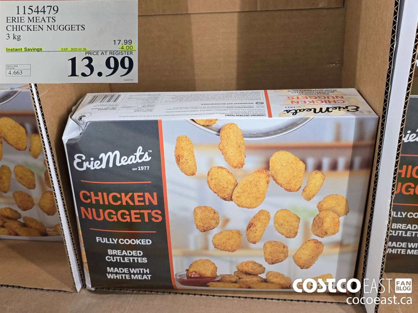 1154479 ERIE MEATS CHICKEN NUGGETS 3 kg ($4.00 INSTANT SAVINGS EXPIRES ON 2025-01-26) $13.99