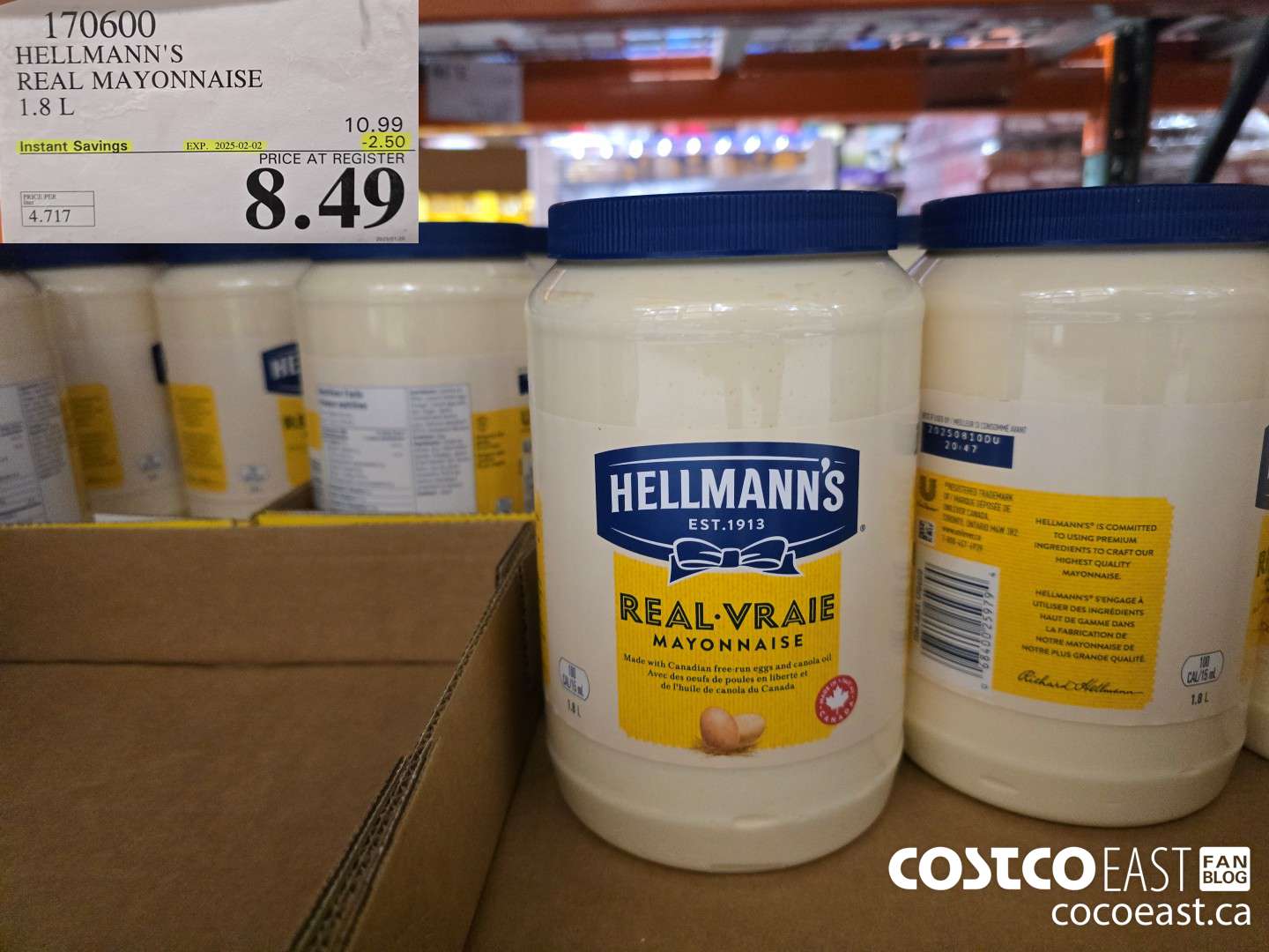 170600 HELLMANN'S REAL MAYONNAISE 1.8 L ($2.50 INSTANT SAVINGS EXPIRES ON 2025-02-02) $8.49