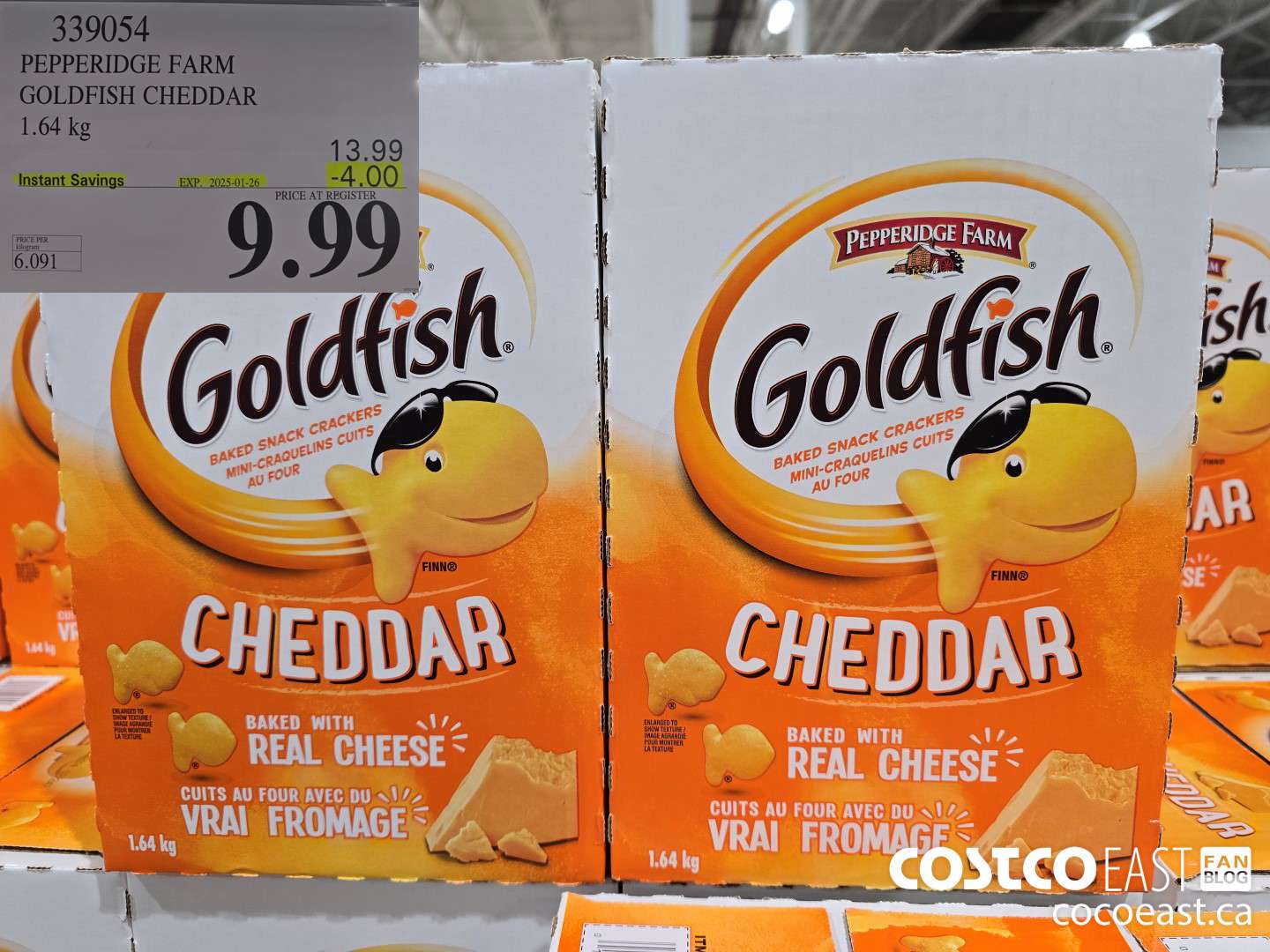 339054 PEPPERIDGE FARM GOLDFISH CHEDDAR 1.64 KG ($4.00 INSTANT SAVINGS EXPIRES ON 2025-01-26) $9.99
