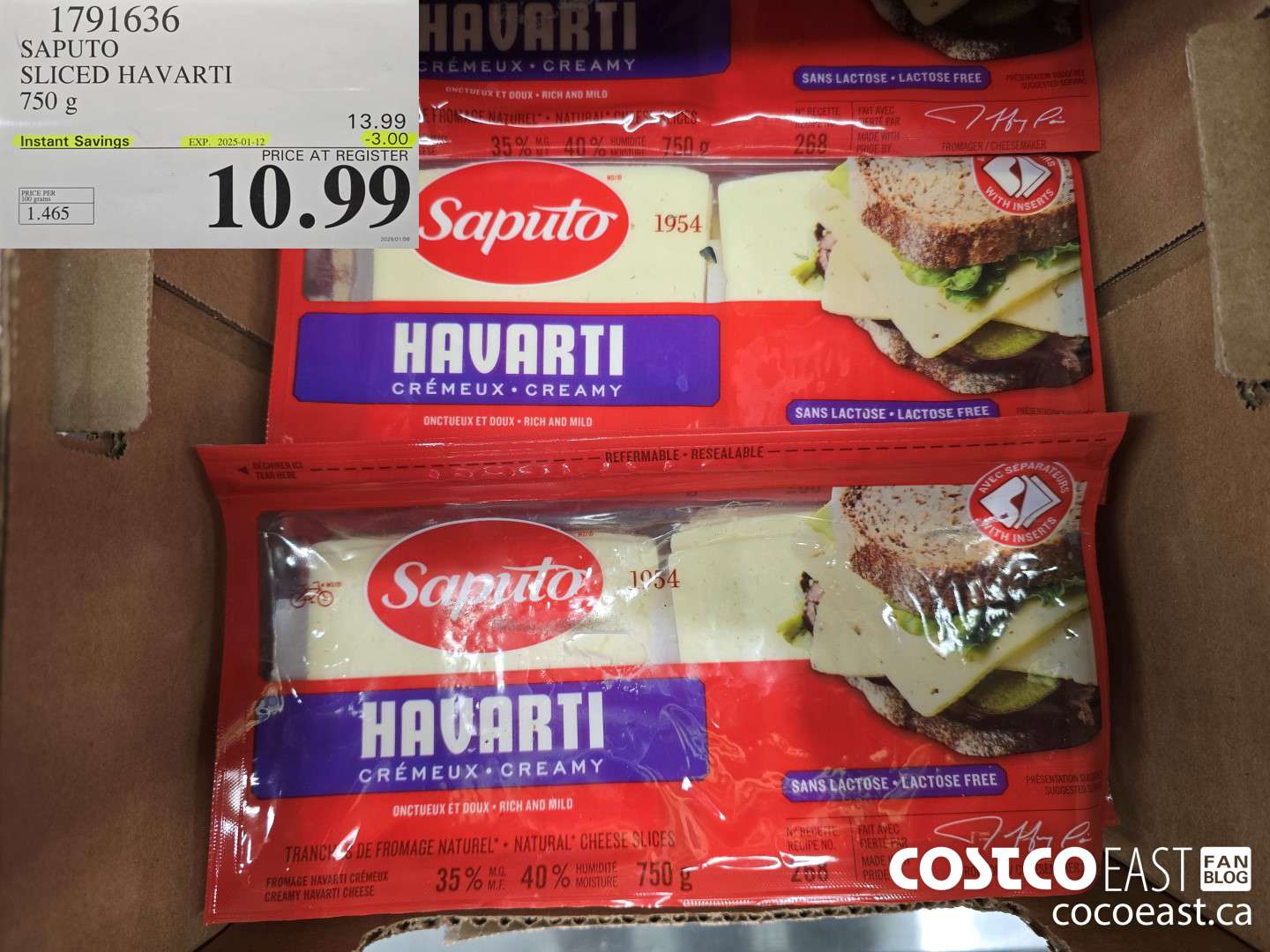 1791636 SAPUTO SLICED HAVARTI 750 G ($3.00 INSTANT SAVINGS EXPIRES ON 2025-01-12) $10.99