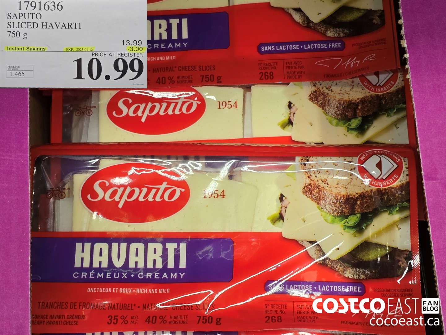 1791636 SAPUTO SLICED HAVARTI 750 G ($3.00 INSTANT SAVINGS EXPIRES ON 2025-01-12) $10.99